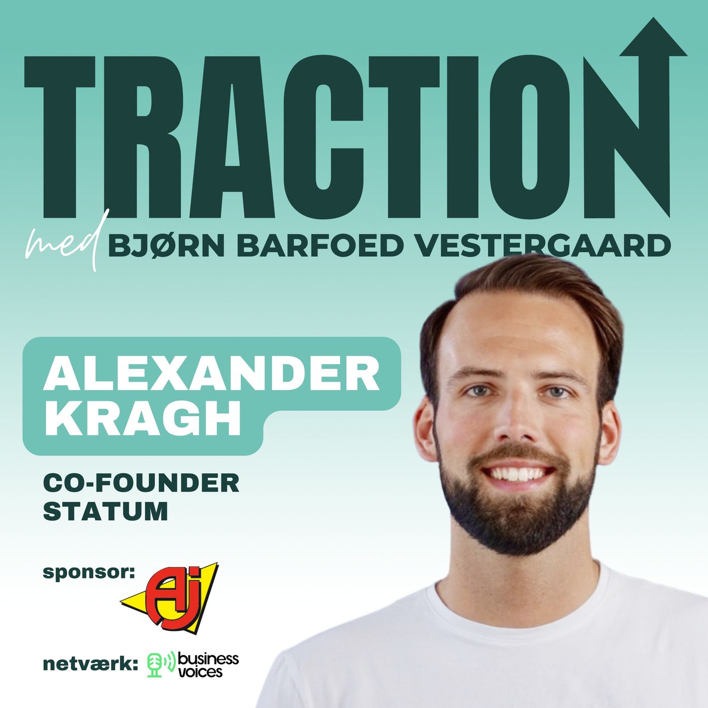 Traction #5 - Alexander Kragh: Statum om kunsten at sætte prisen HØJT i den helt rigtige målgruppe med en kundeoplevelse der overpræsterer!