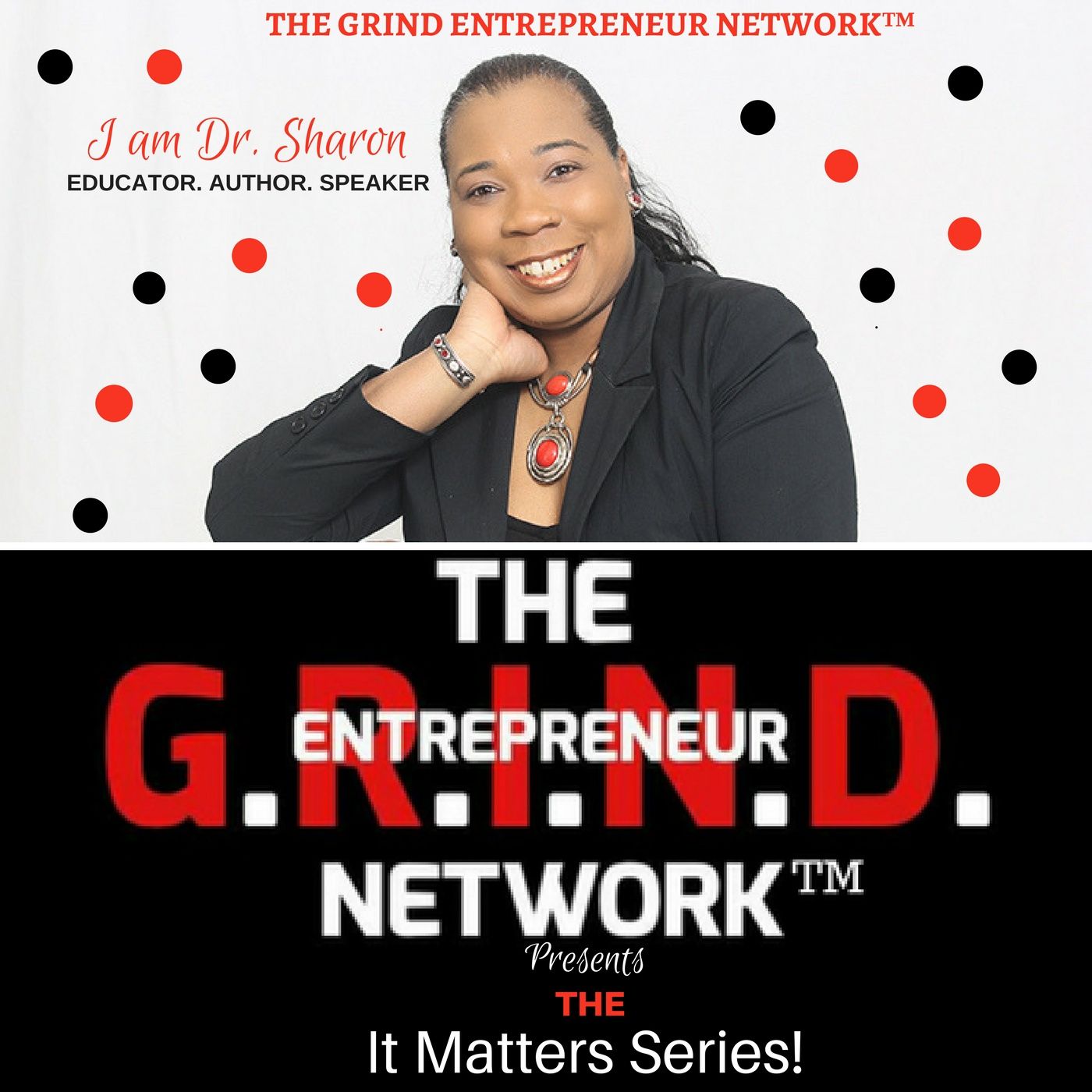 GRINDeNetwork It Matters Series!