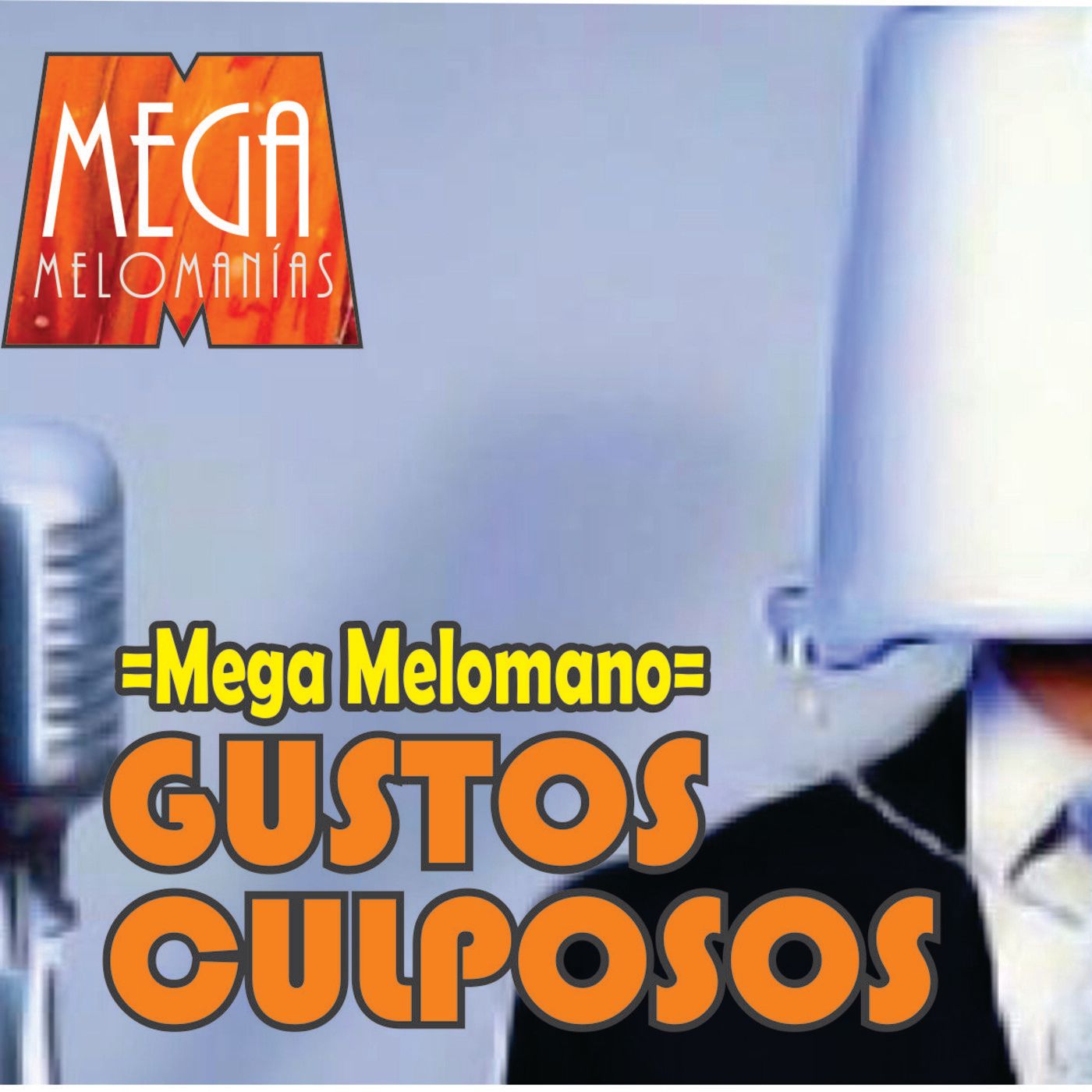 MegaMelómanías