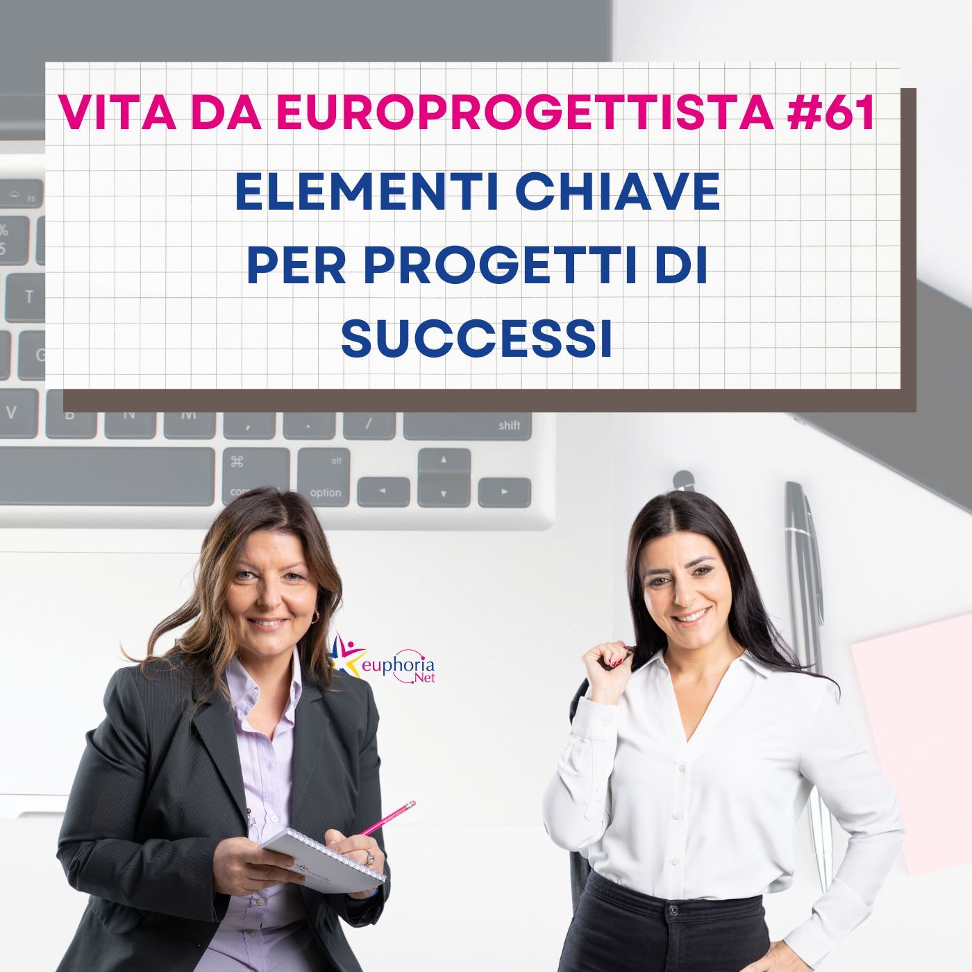 #61 Elementi chiave per progetti di successo