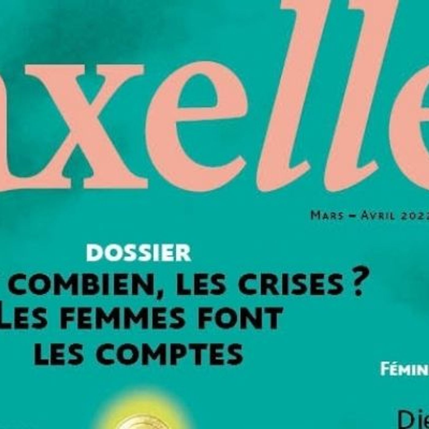 Chez Axelle Magazine, le 8 mars, c'est toute l'année episode artwork