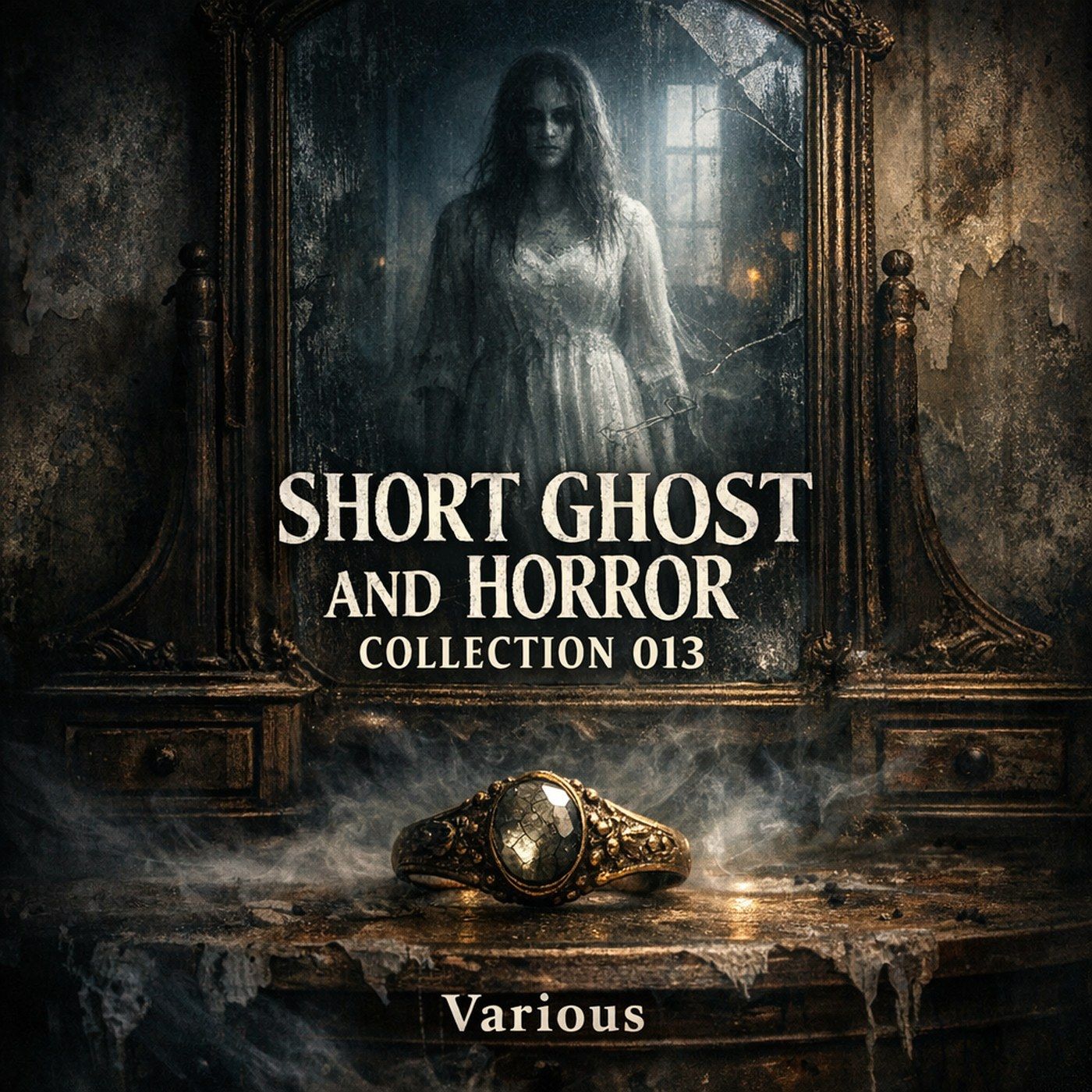 🟡 Short Ghost and Horror Collection 013 (Full Audiobook) | Various