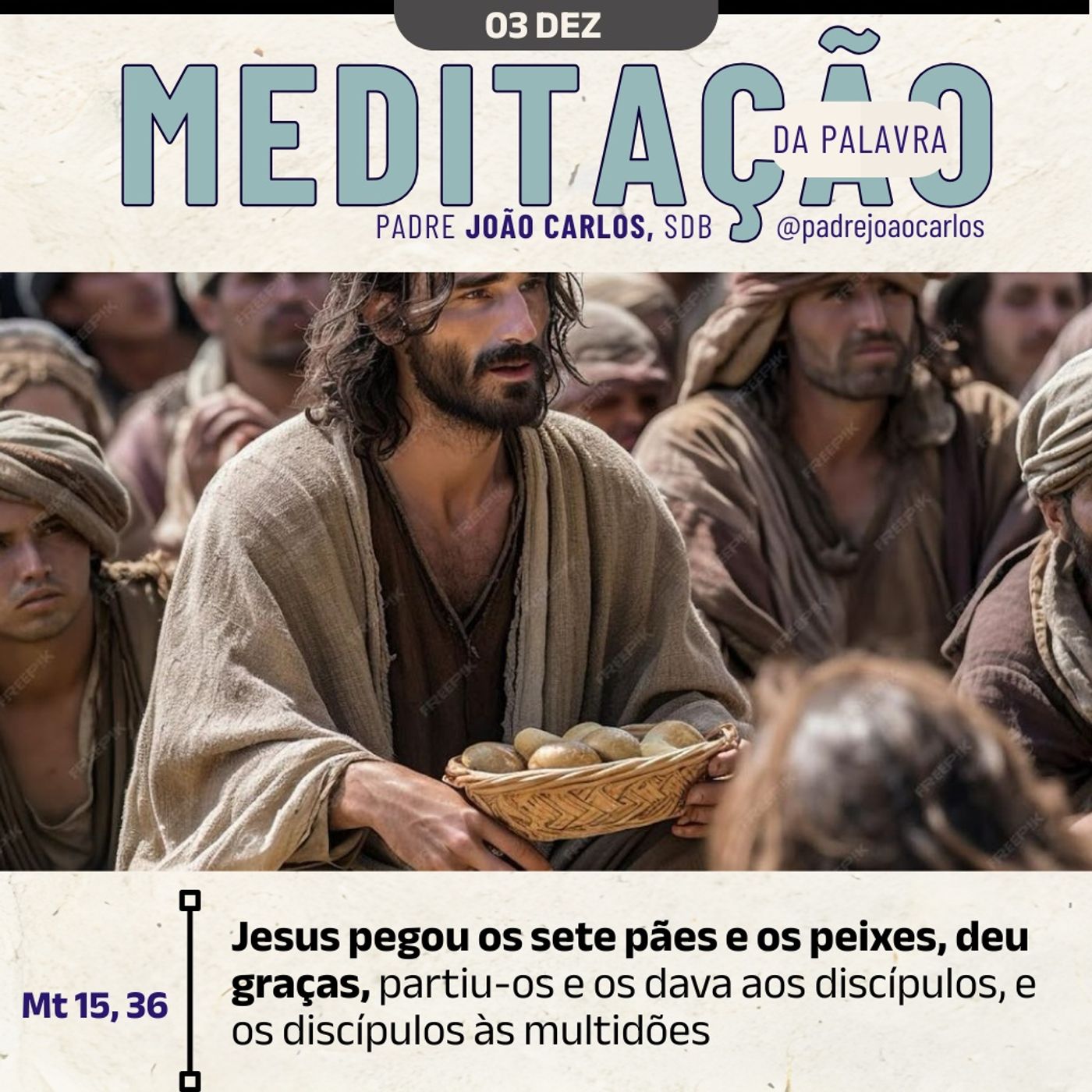 04 de DEZEMBRO - Meditação da Palavra do Senhor