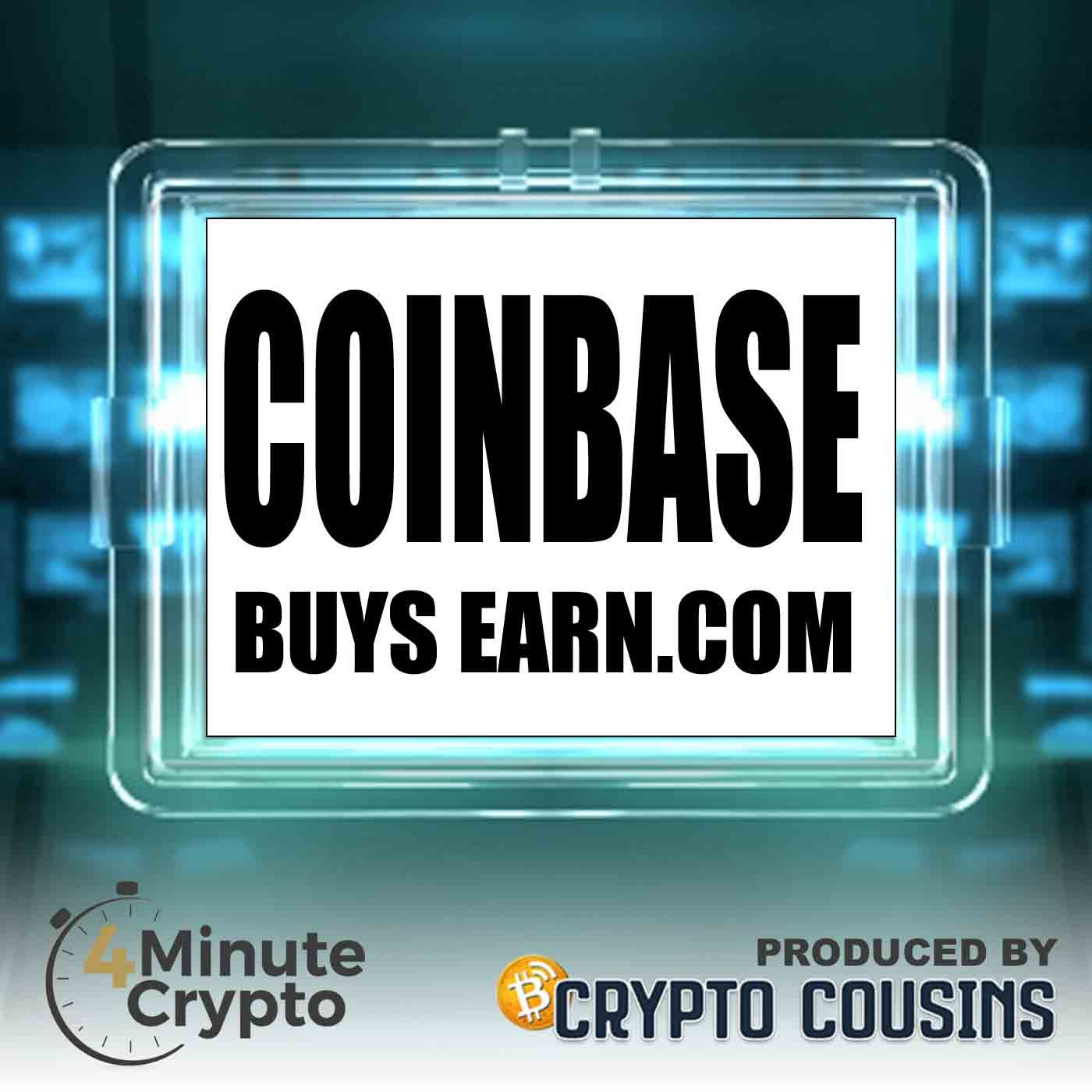 Coinbase On A Shopping Spree | 4 Minute Crypto S1E29 episode artwork