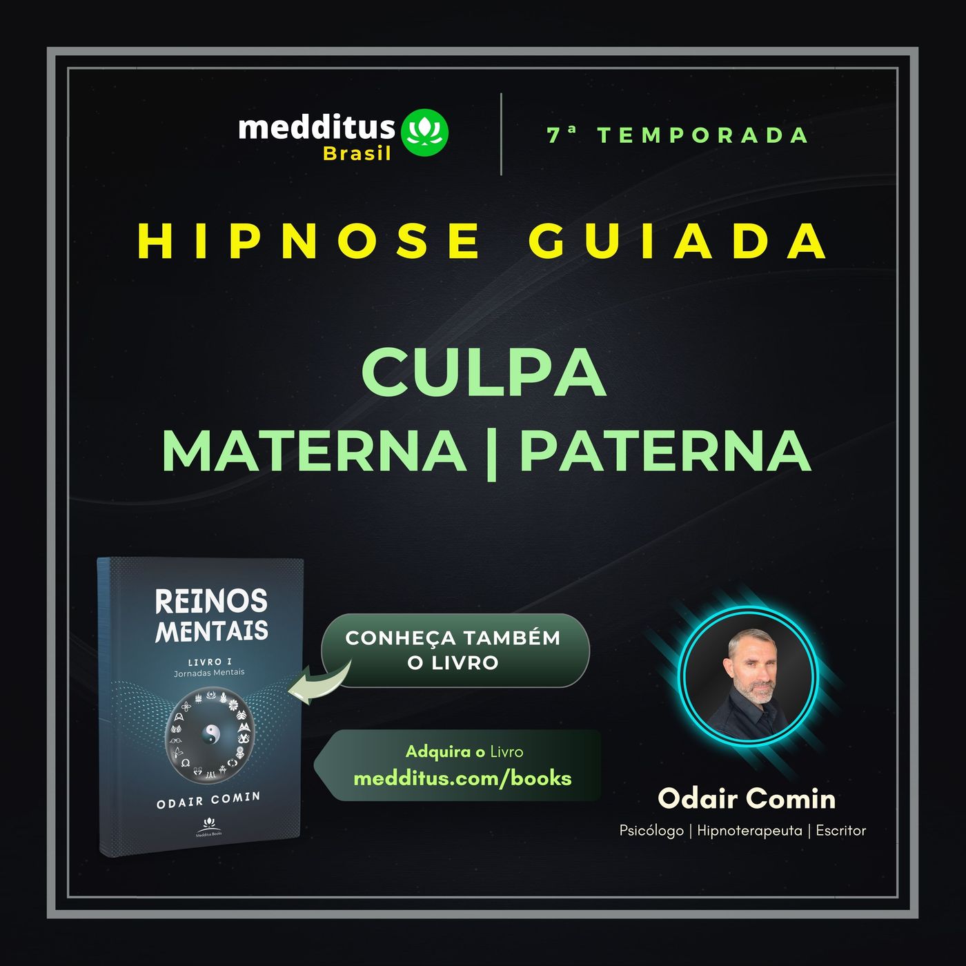 310 | Hipnose para Culpa Materna:Paterna | Odair Comin episode artwork