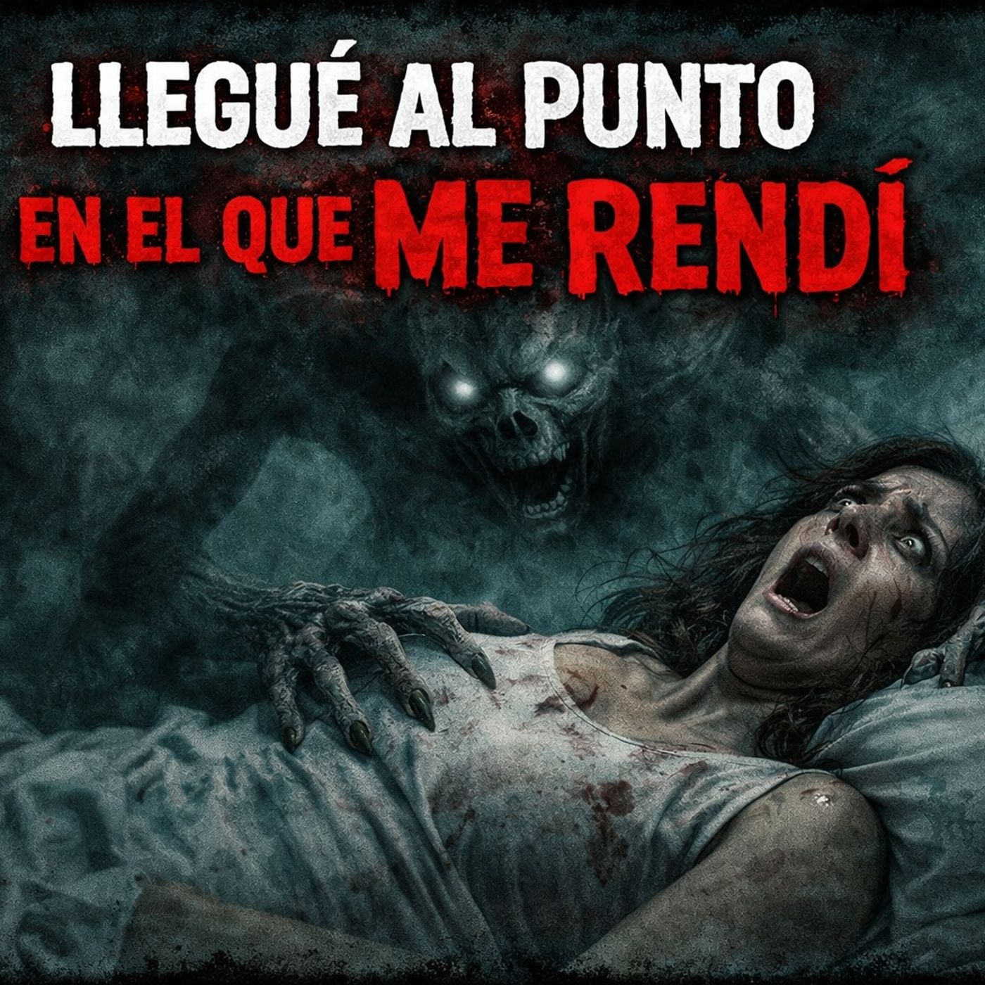 Historias de Miedo Marzo 26 de 2026 LLEGUE AL PUNTO EN EL QUE ME RENDI