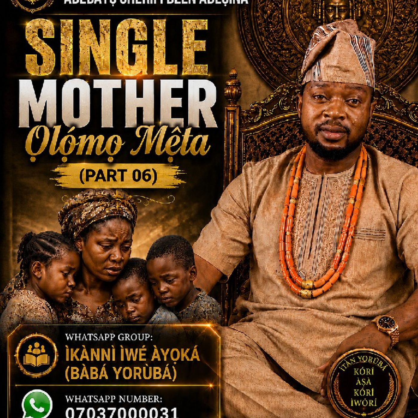 Single Mother (Ọlọ́mọ Mẹ́ta) pt6 episode artwork
