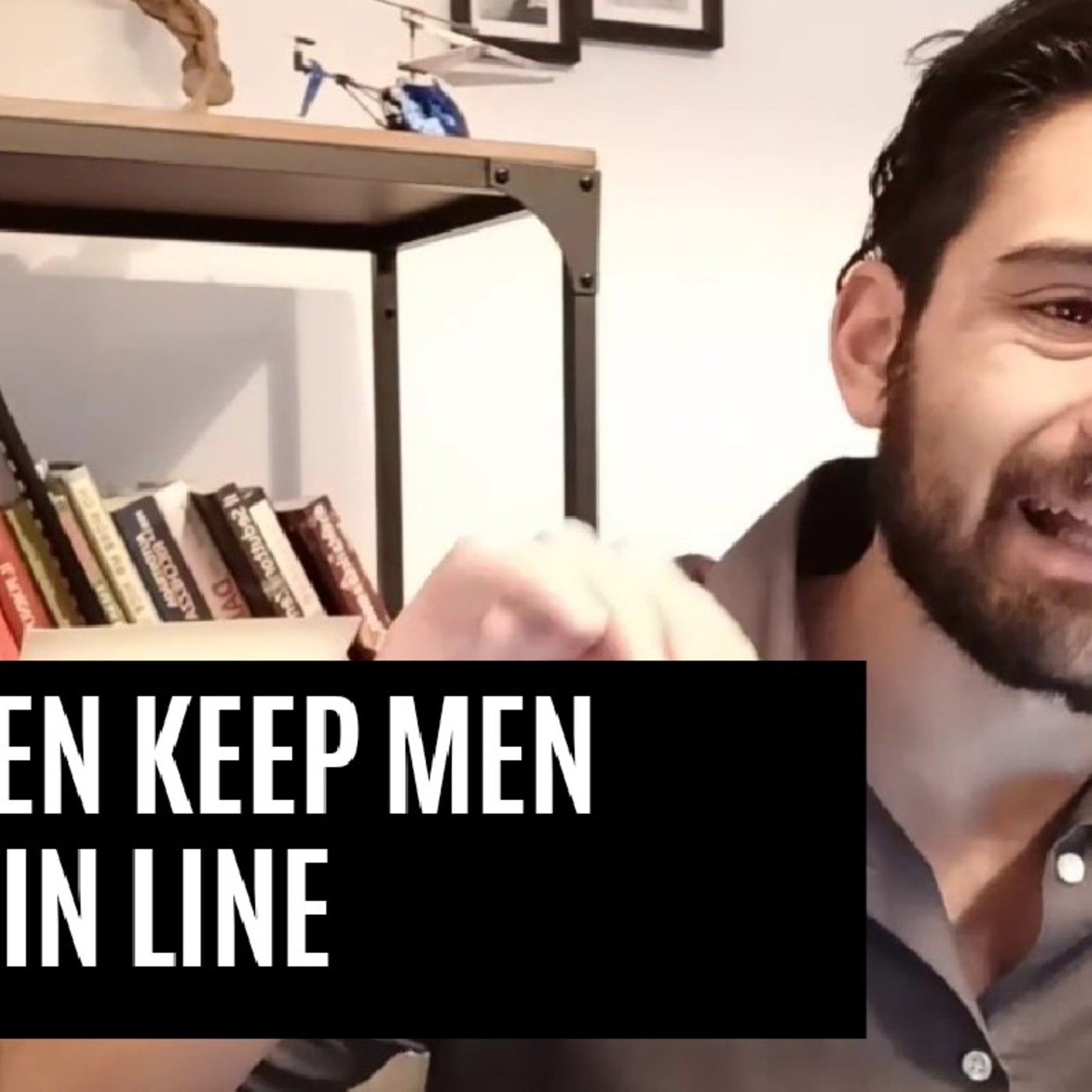 Why Women keep Men In Line