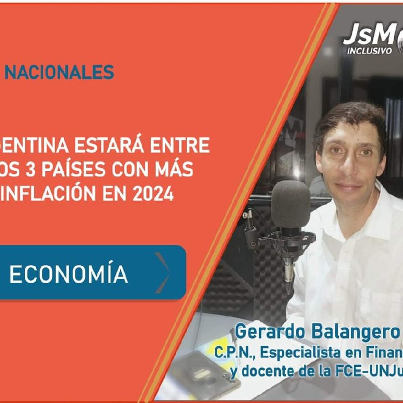 Gerardo Balangero, C.P.N., Especialista en Finanzas y docente de la FCE-UNJu episode artwork