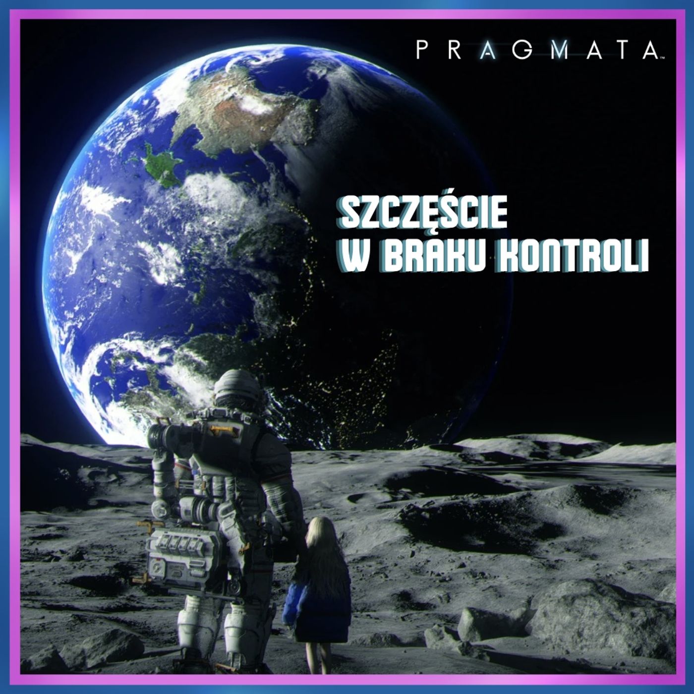 275. Pragmata (2026) – Szczęście w braku kontroli episode artwork