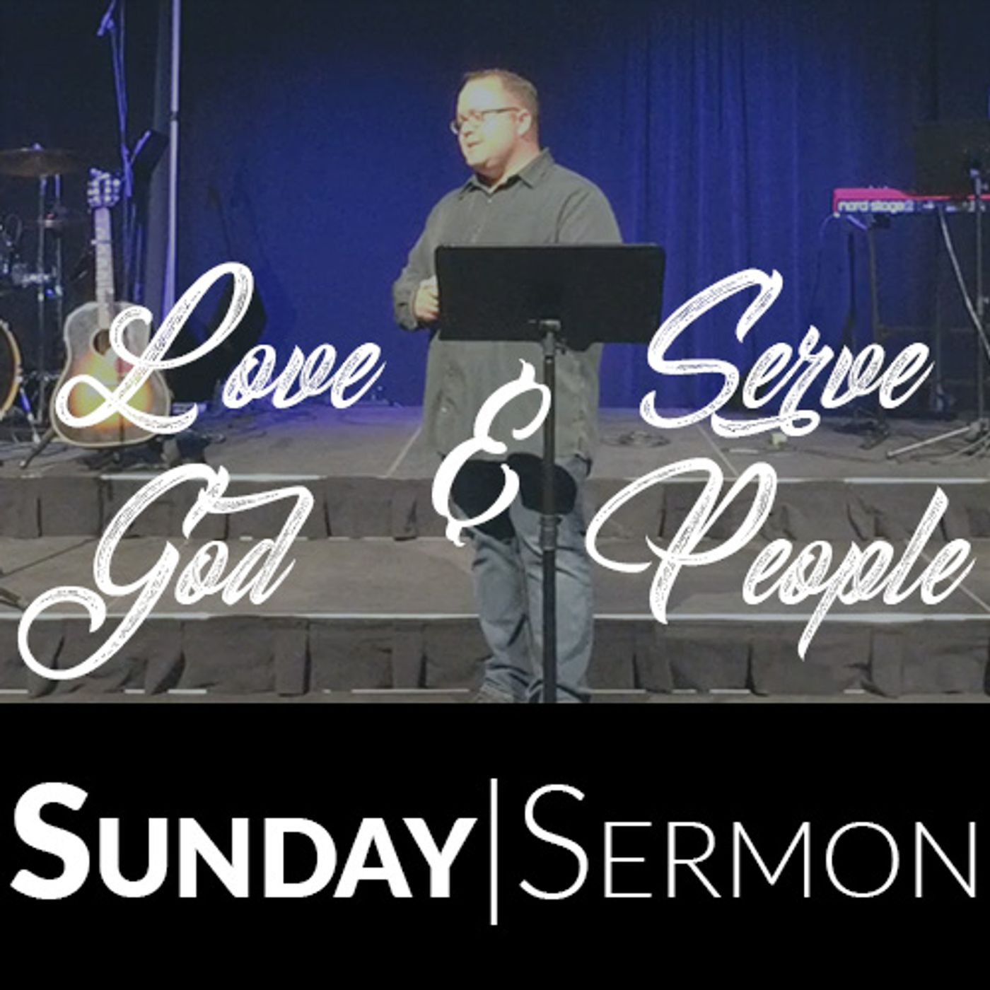 Love and Serve God and People episode artwork