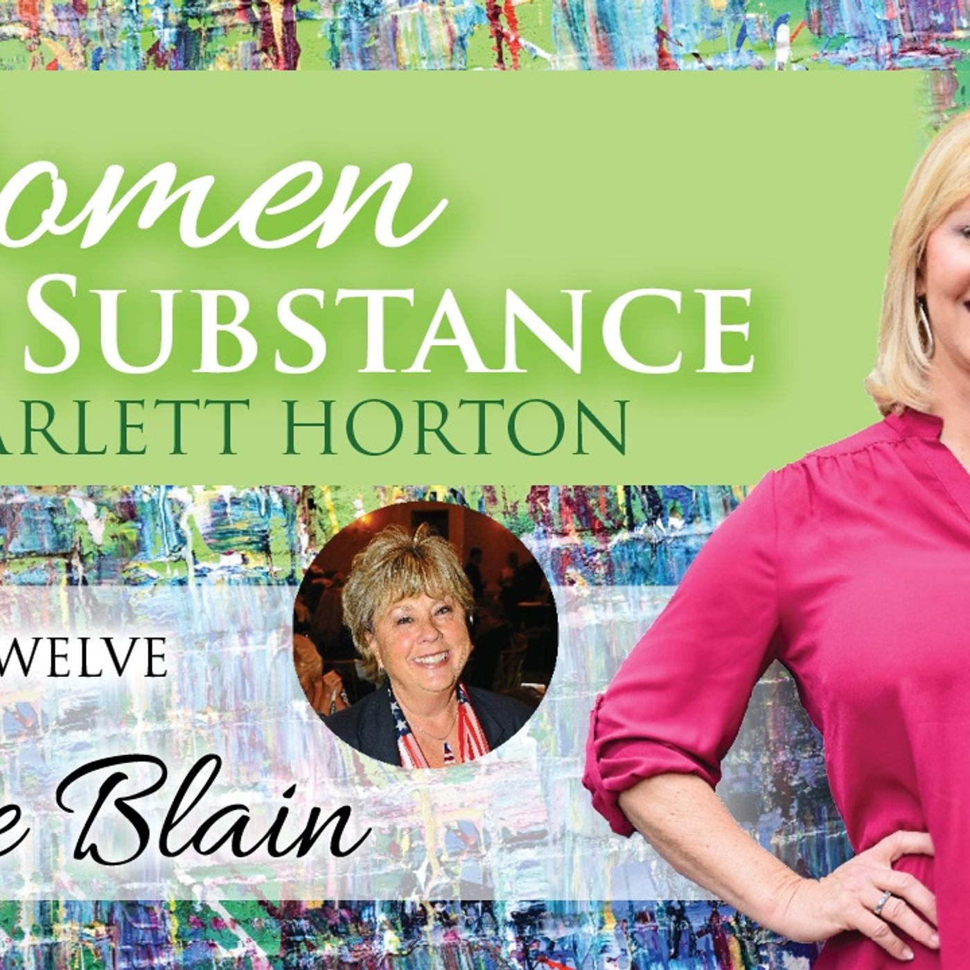 Women of Substance with Dr. Scarlett Horton