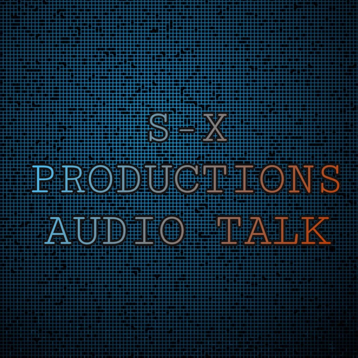 S-K | Audio Talk (old podcast)