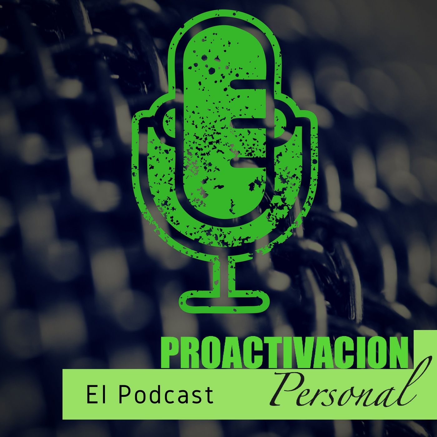 PROACTIVACION Personal El Podcast