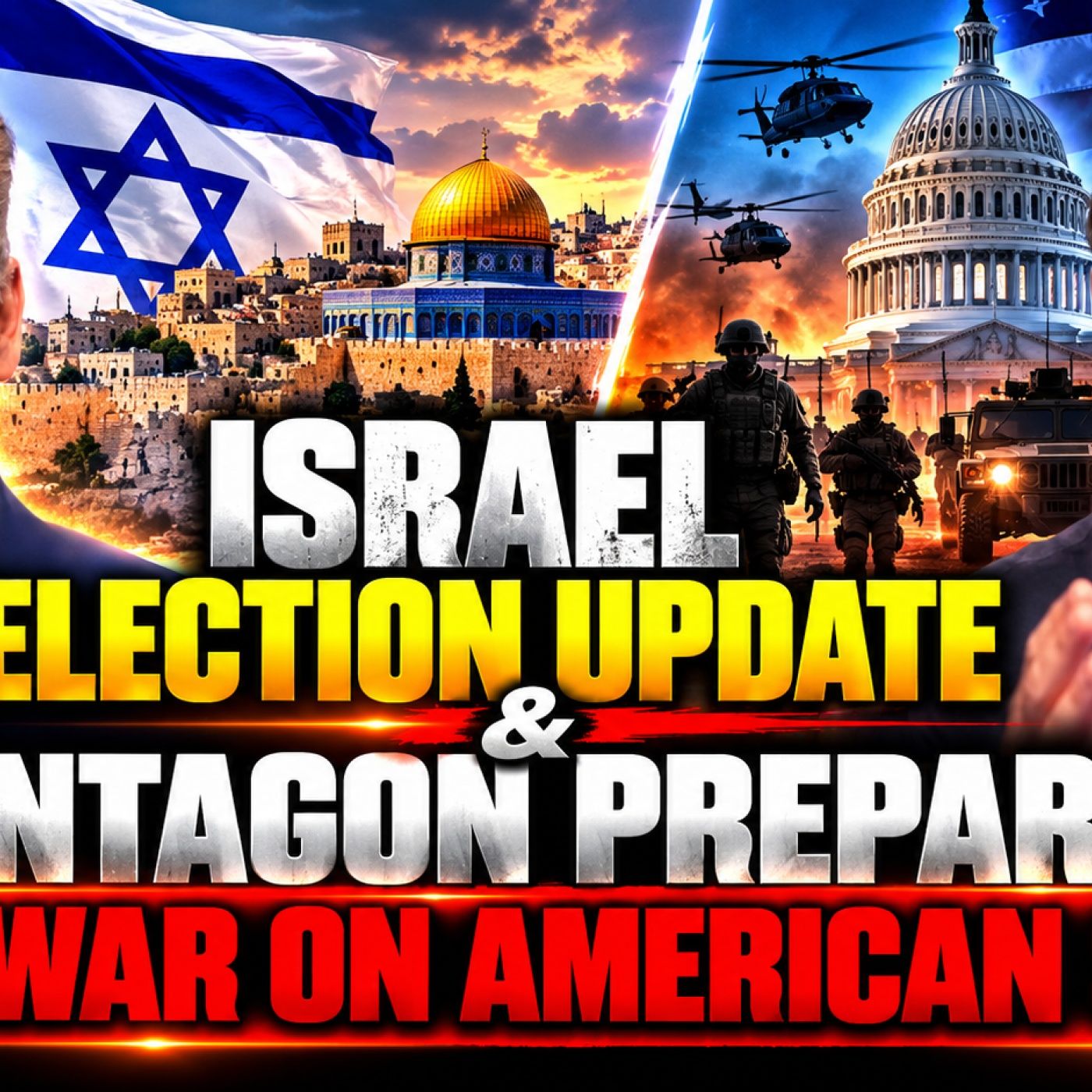 Israel Election Update & Pentagon Prepares For War on American Soil