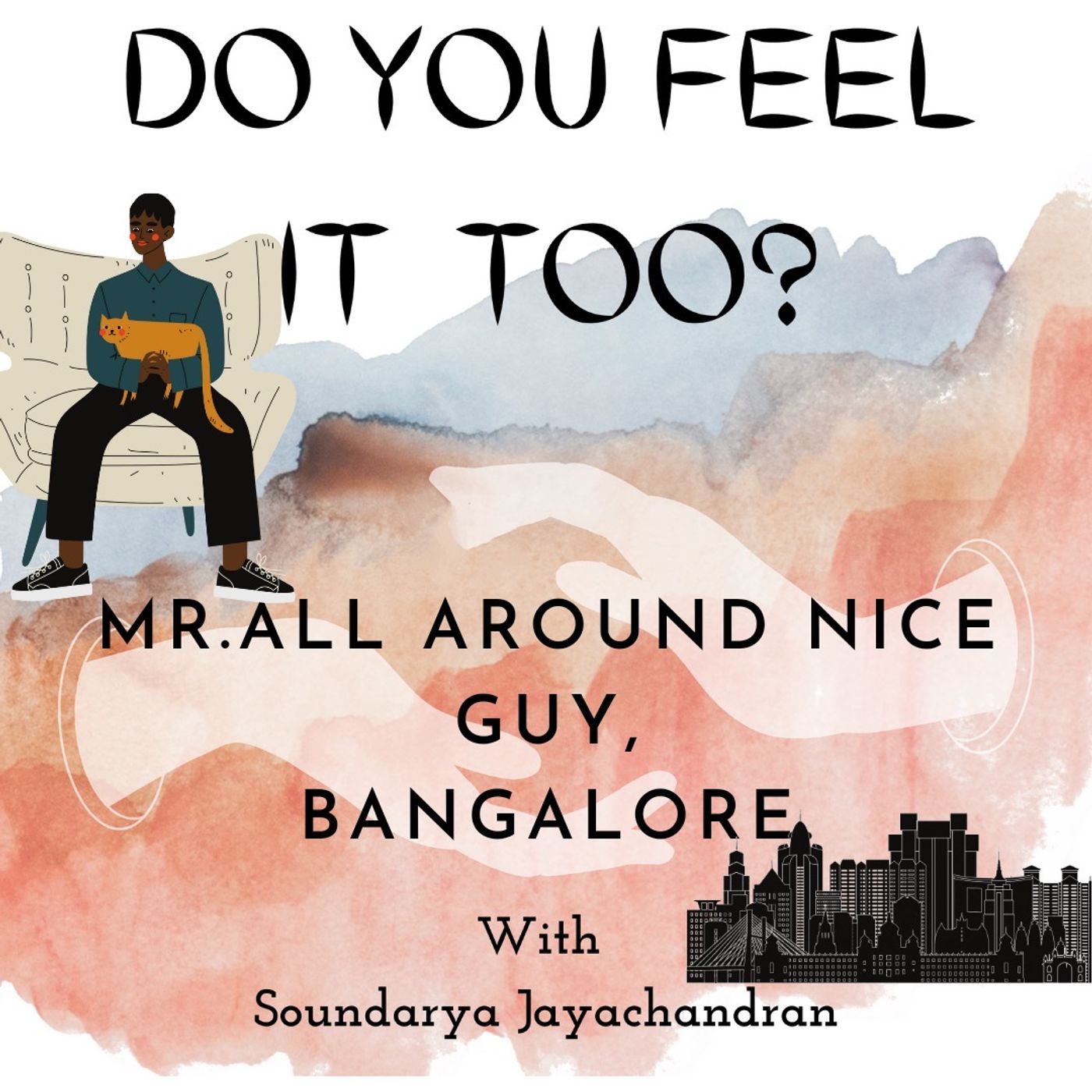 All Around Nice Guy, Bangalore