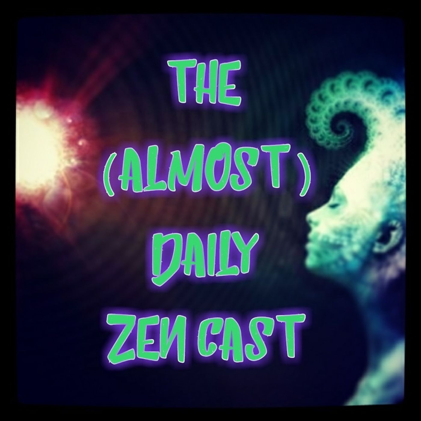 A Zen explanation of why Jesus rejects “isms” ~ Episode 193 - 000 ADZ ~ The (Almost)Daily ZenCast