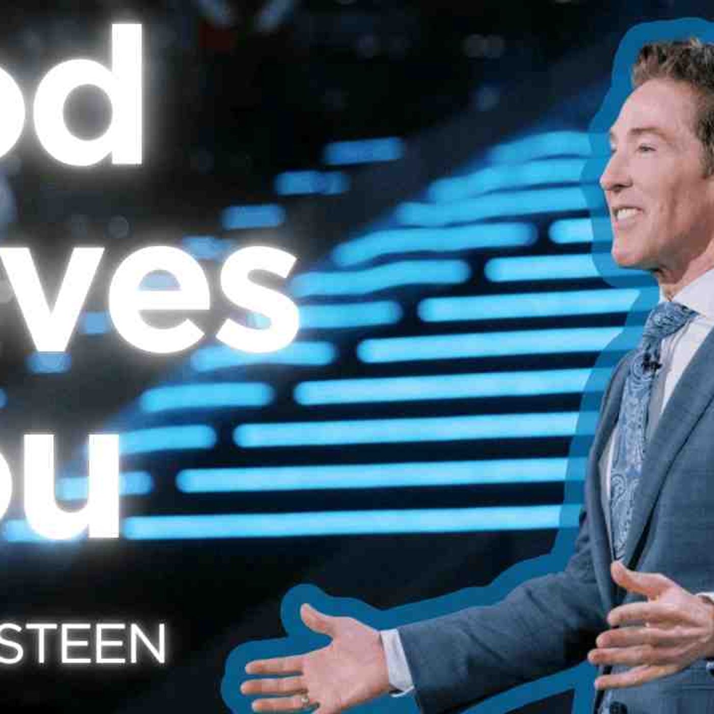 You Can Be Yourself  God Loves You  Joel Osteen episode artwork