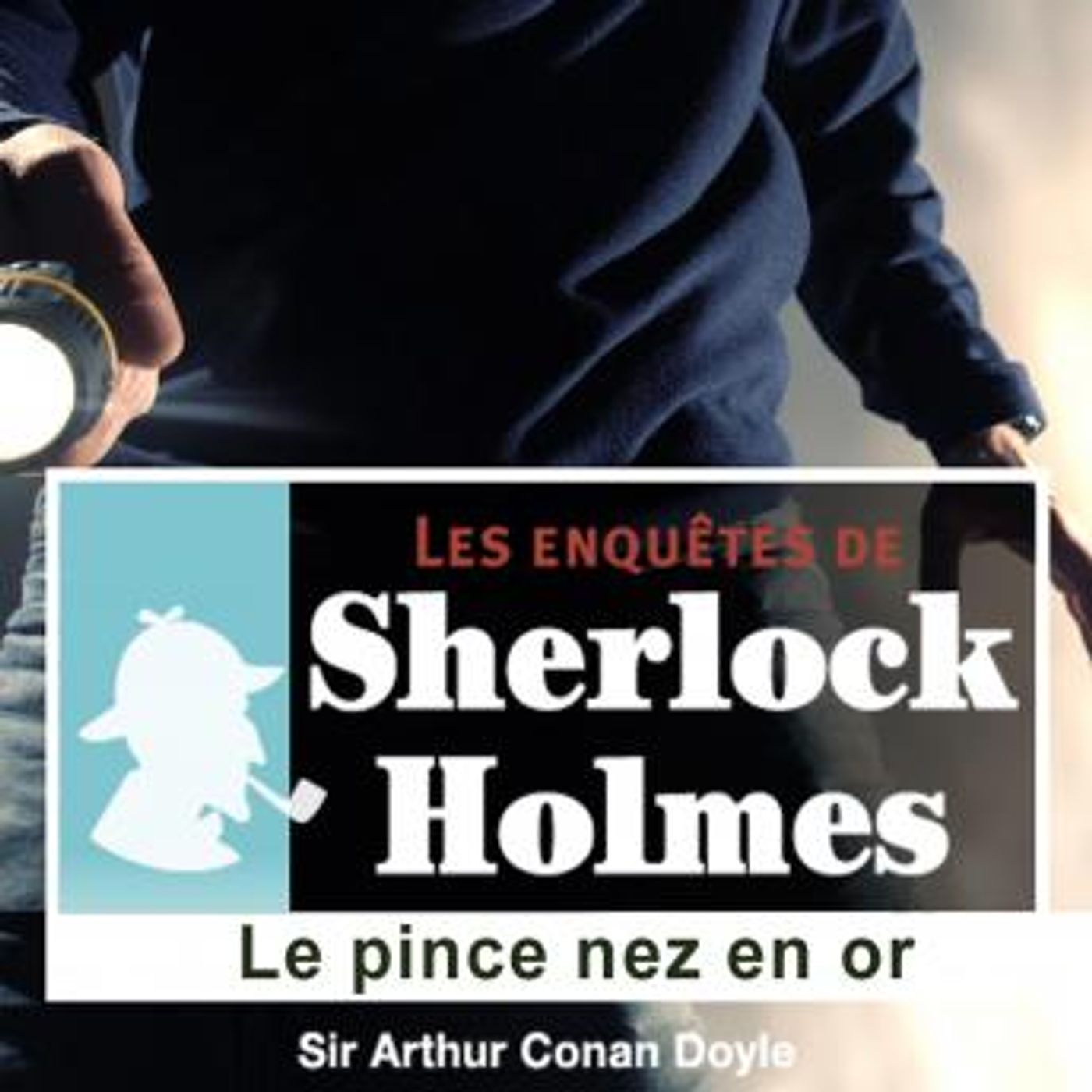 Le pince nez en or by Conan Doyle episode artwork