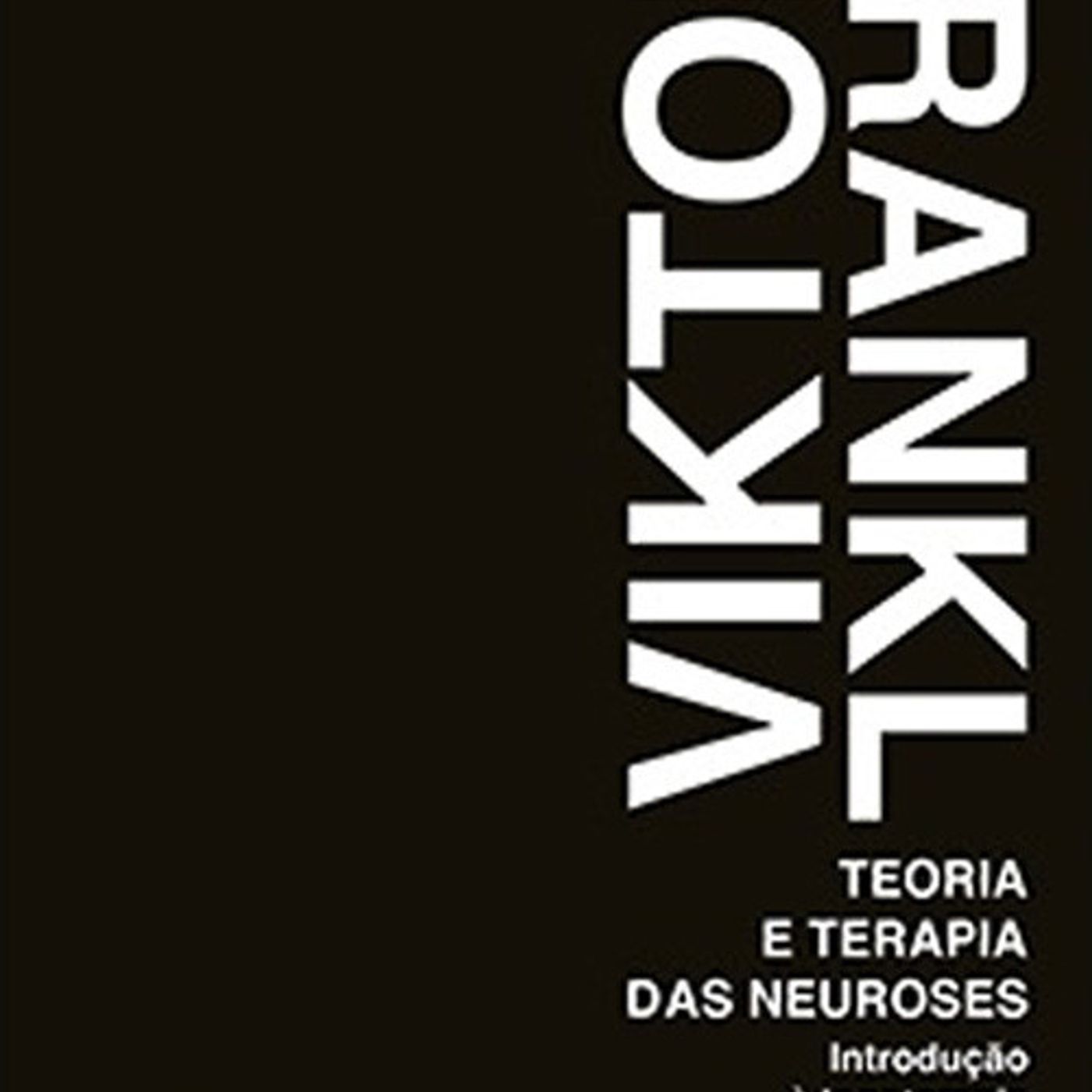 Teoria e Terapia das Neuroses