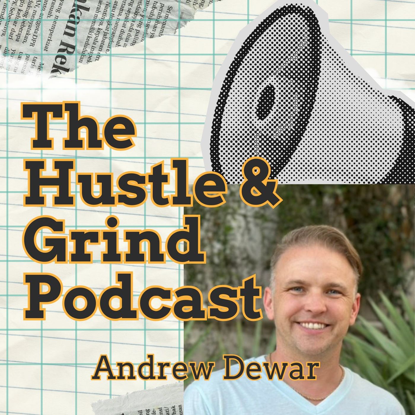 The Hustle & Grind Podcast