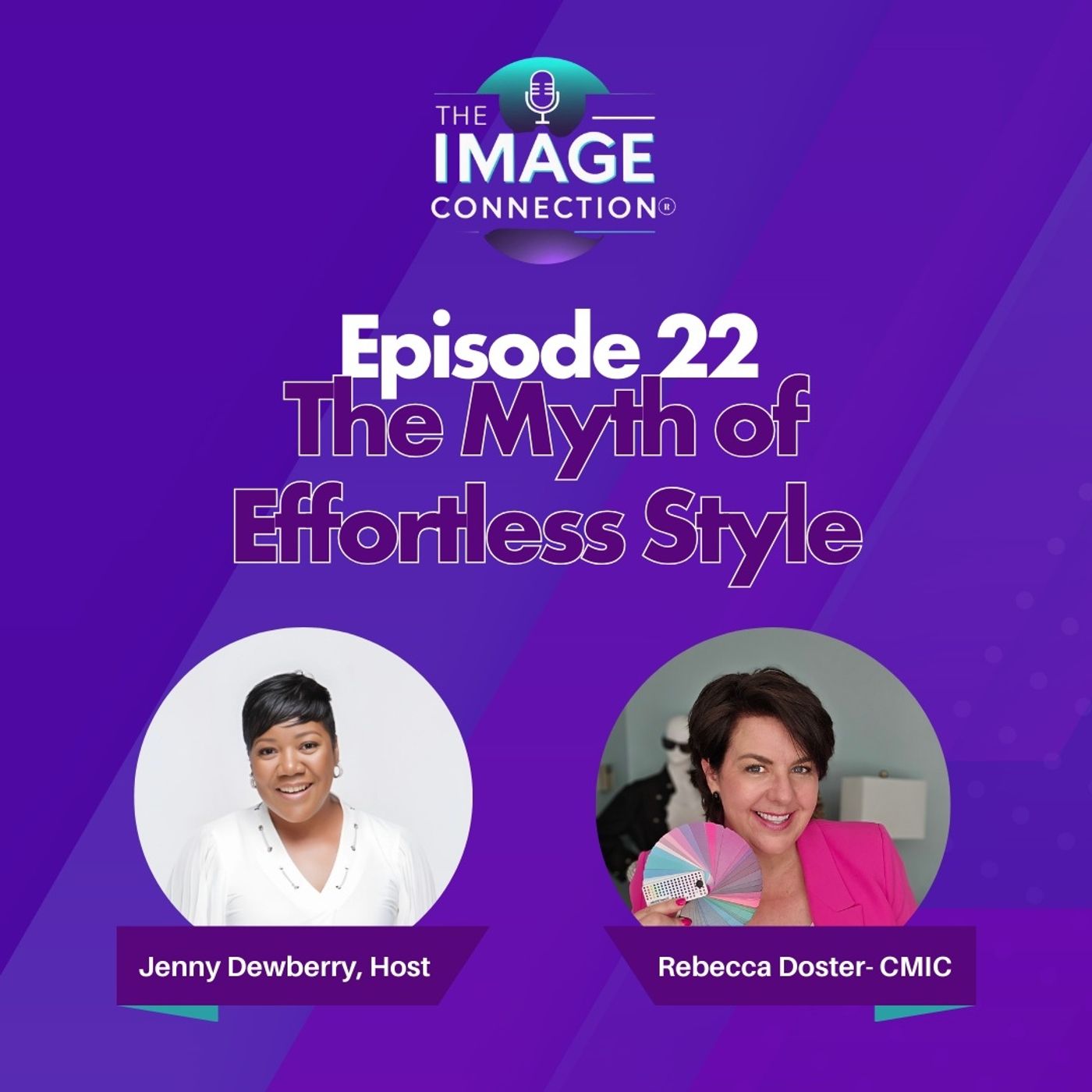 The Image Connection Show: Episode 22 – The Myth of Effortless Style
