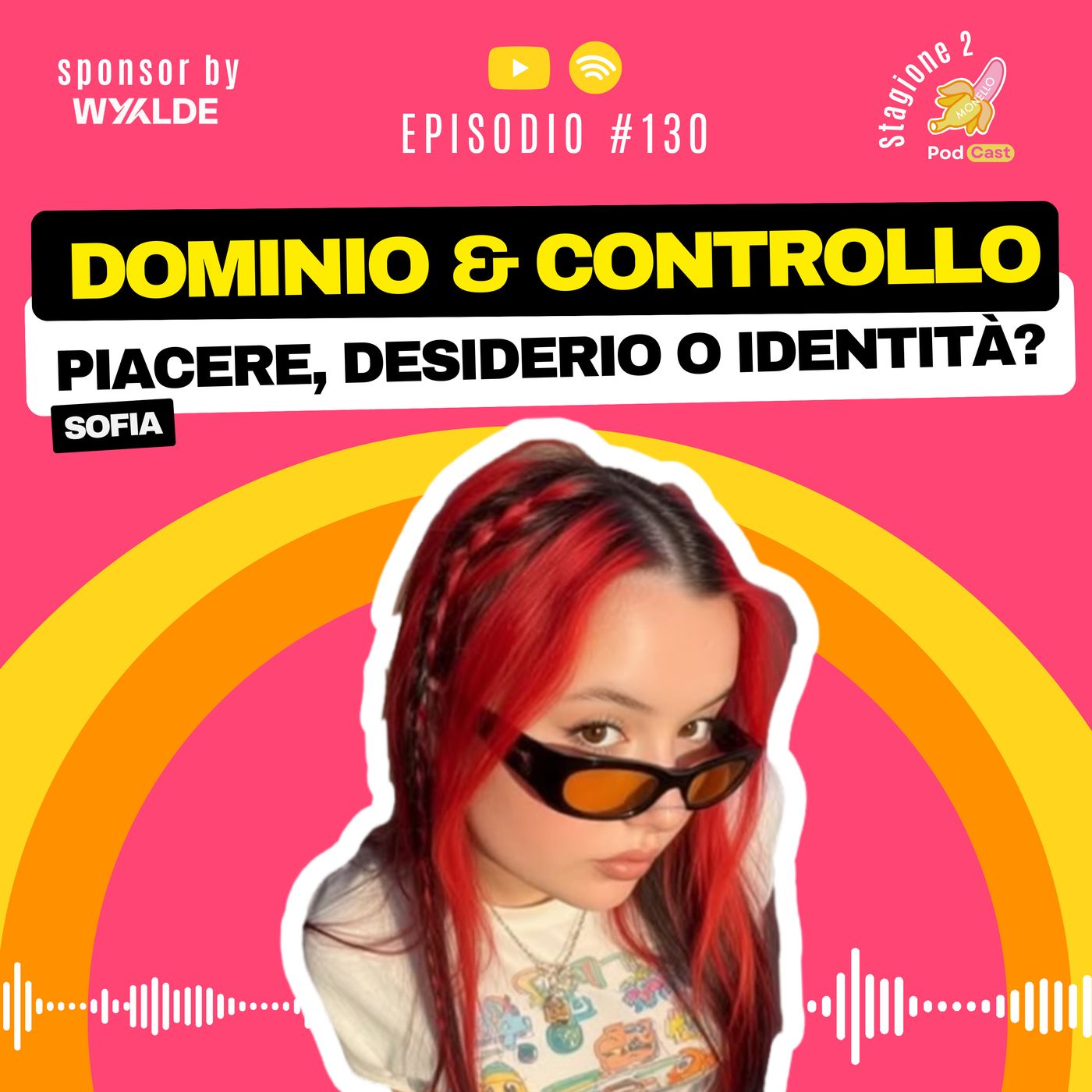 S2.#130 | Piacere, desiderio & relazioni - Sofia