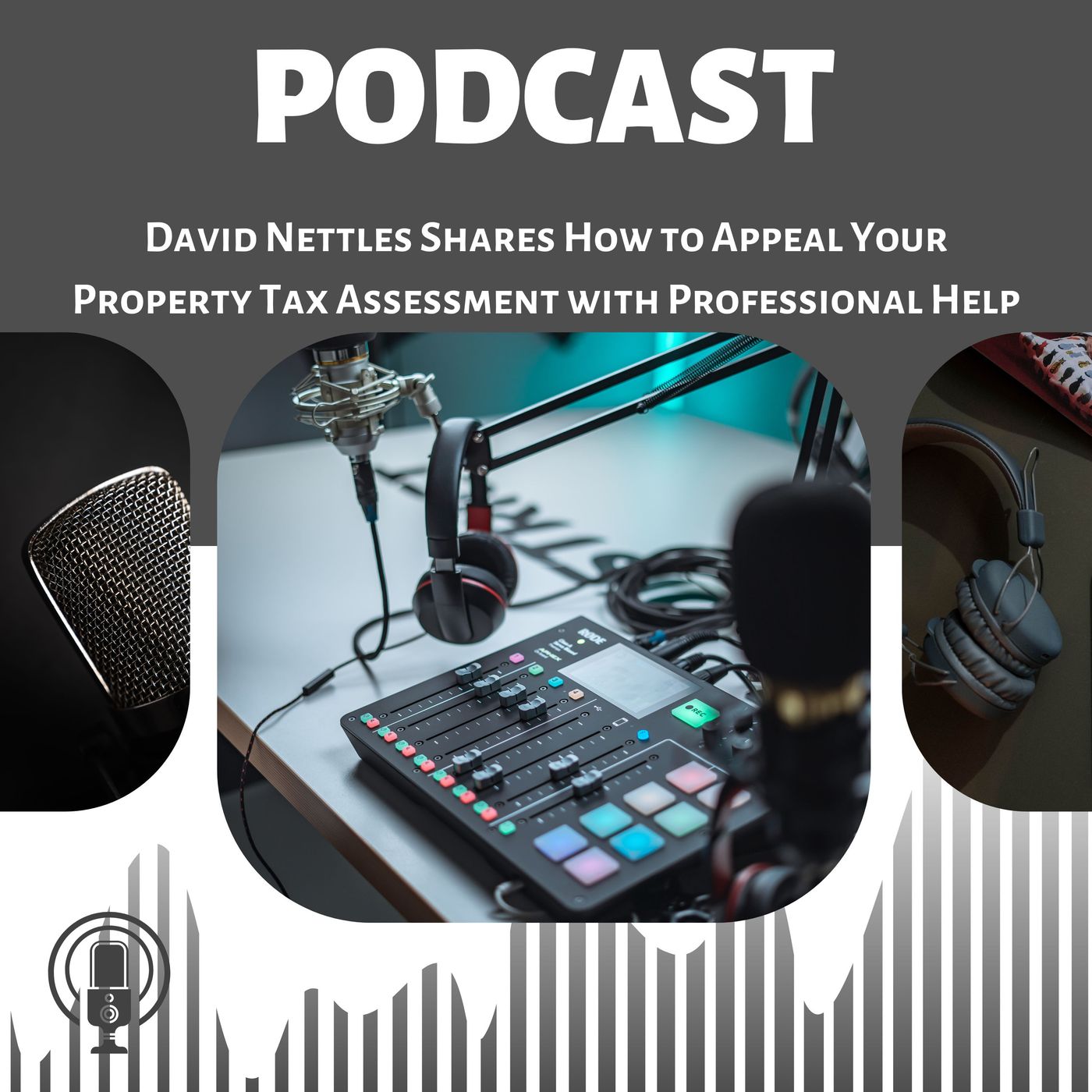 David Nettles Shares How to Appeal Your Property Tax Assessment with Professional Help episode artwork