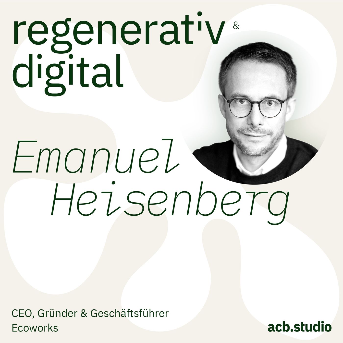 Regenerativ & Digital – der Business Podcast für regeneratives Wirtschaften und Digitalisierung