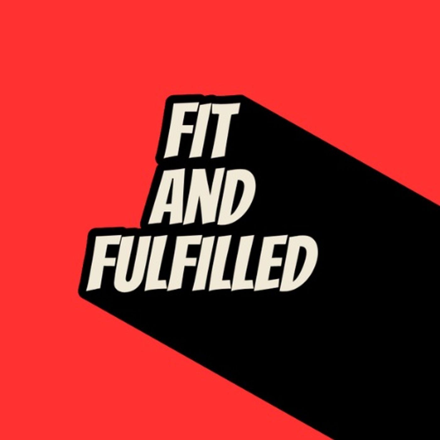 Fit and Fulfilled
