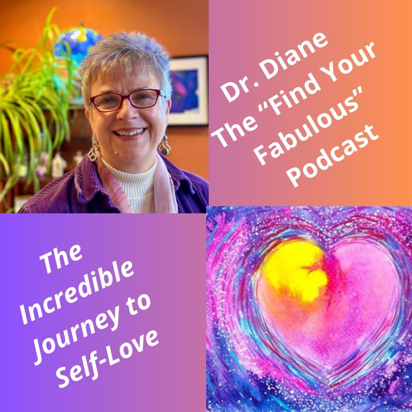 The Incredible Journey to Self-Love episode artwork