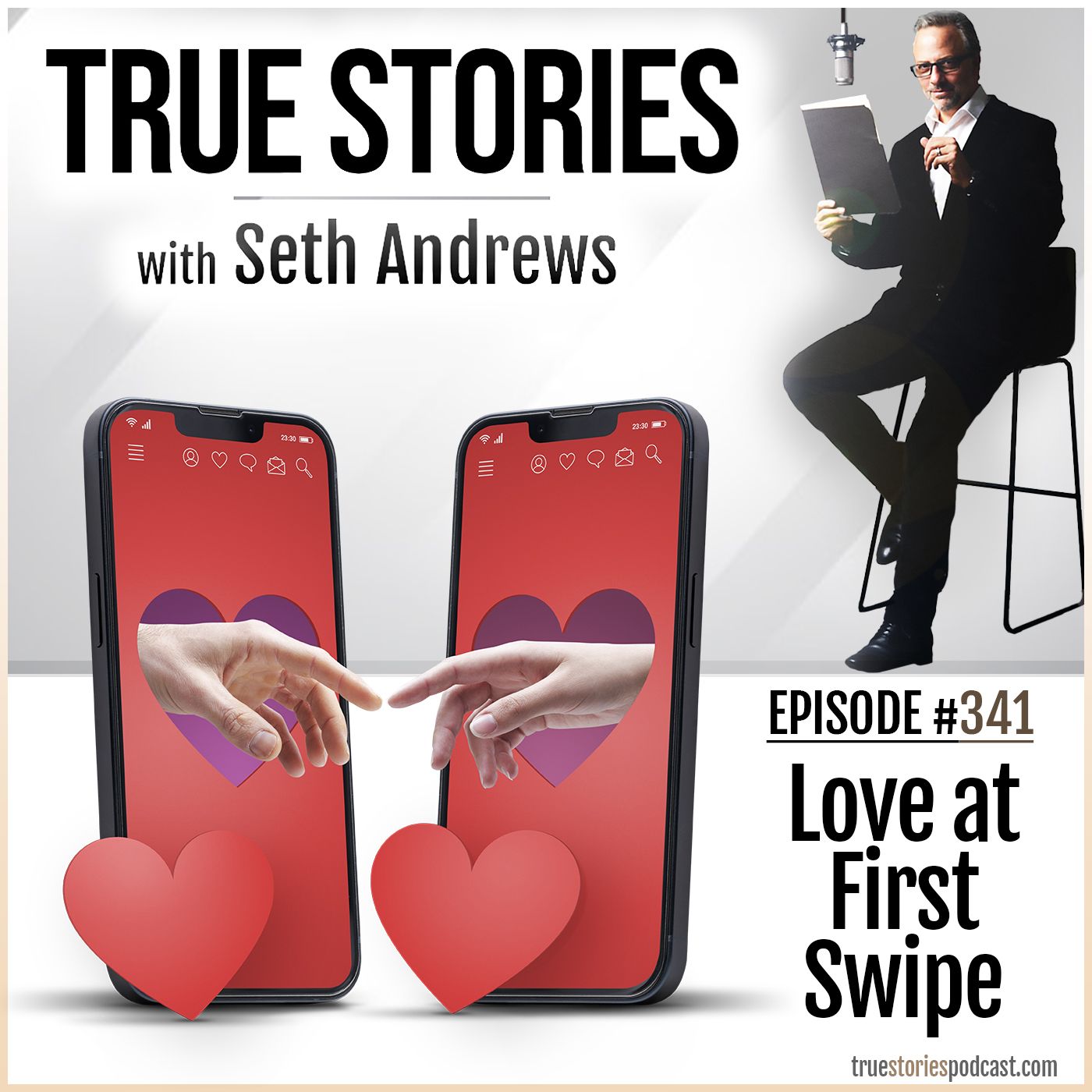 True Stories #341 - Love at First Swipe