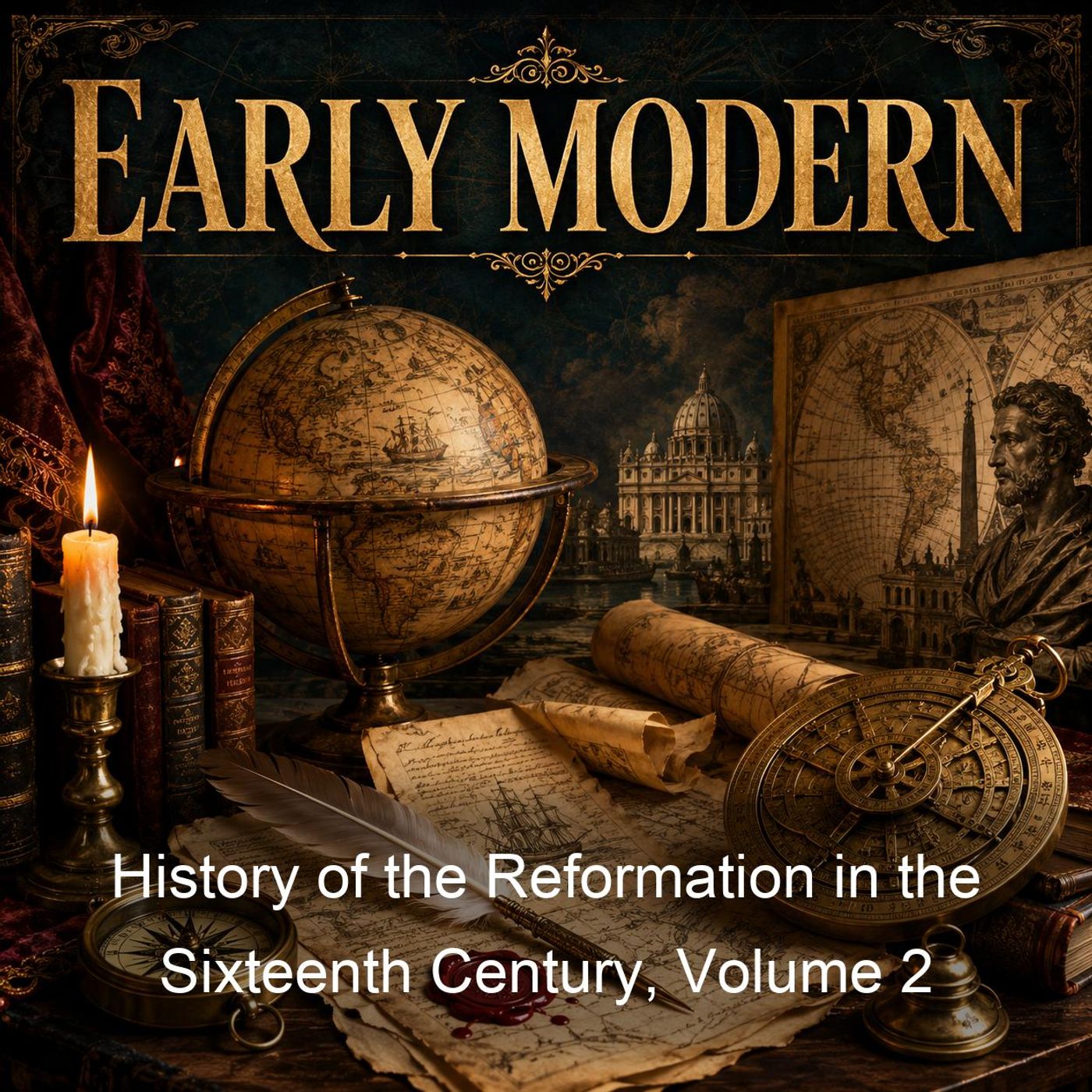 History of the Reformation in the Sixteenth Century, Volume 2
