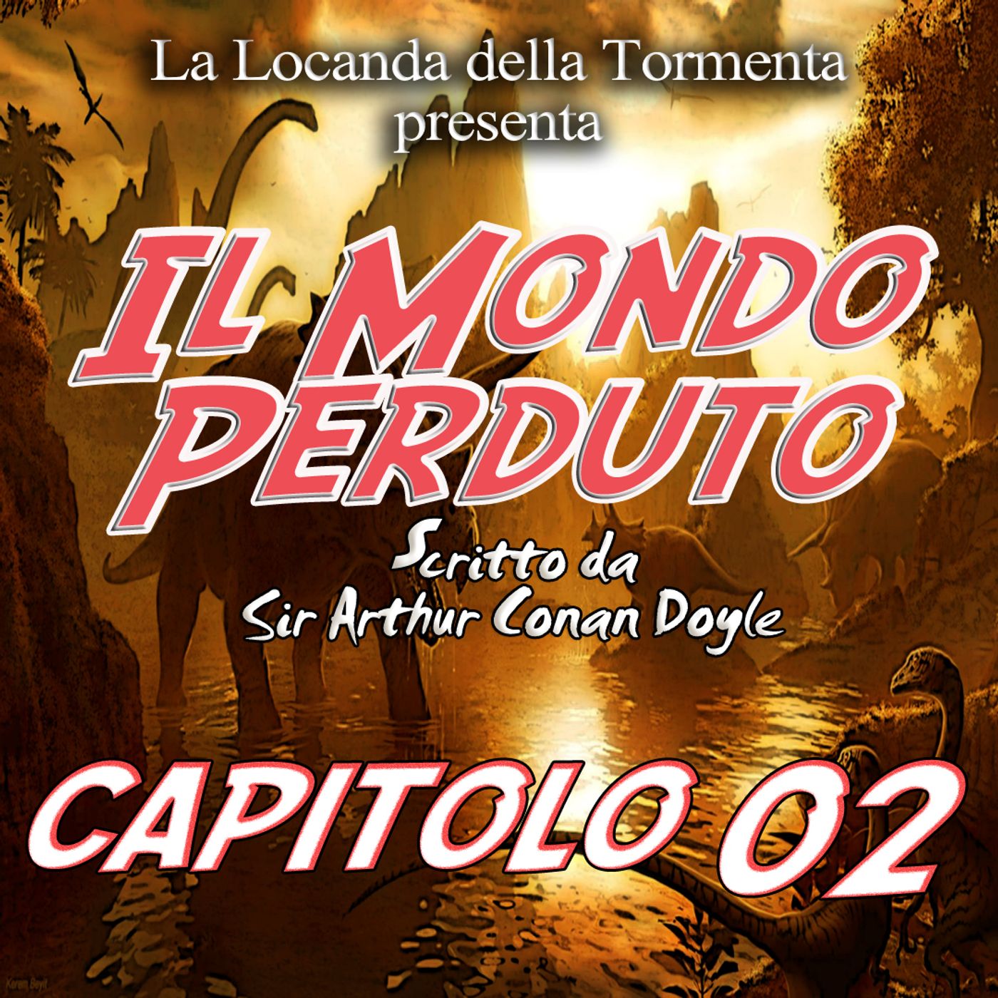 Il mondo Perduto - Capitolo 02