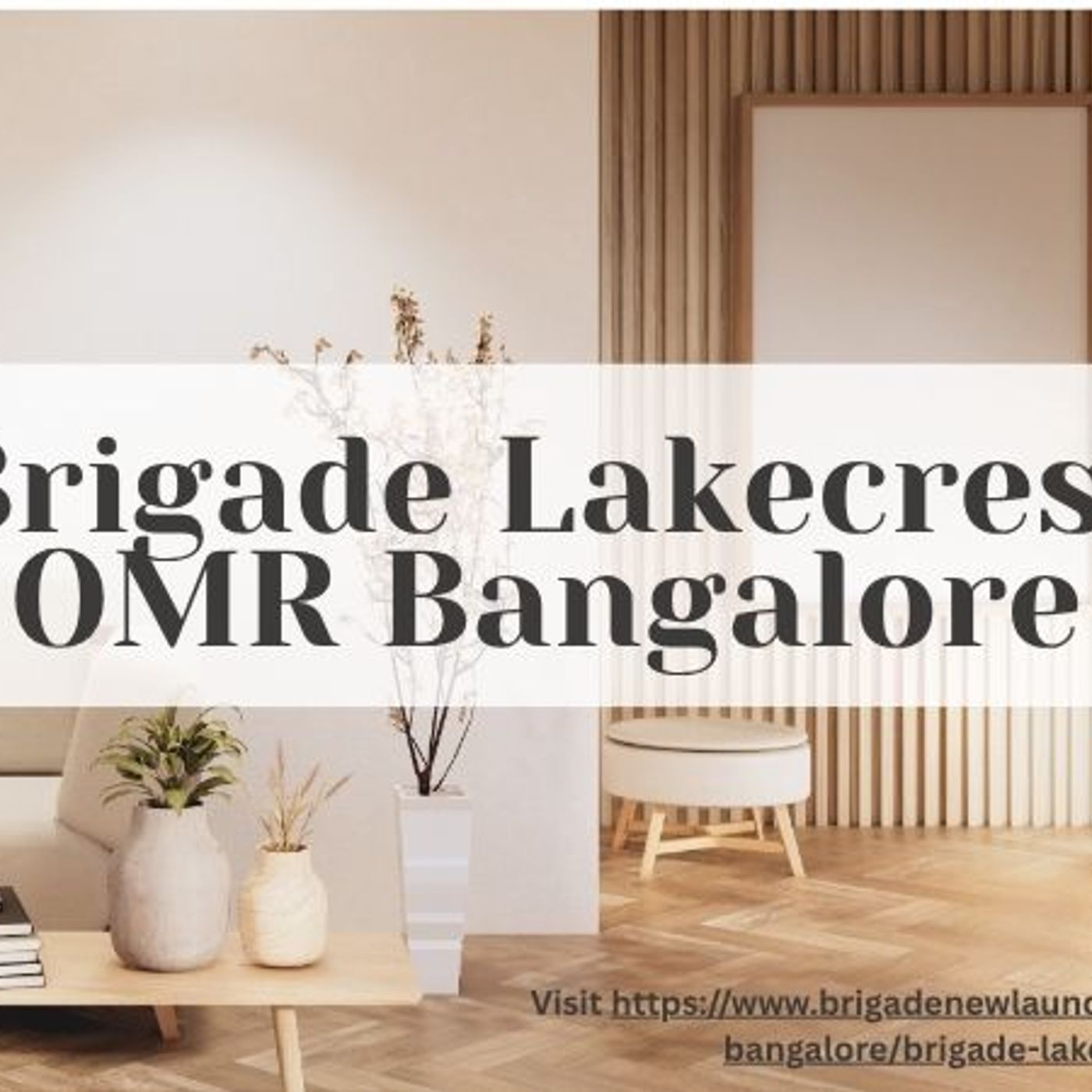 >Brigade Lakecrest OMR - 1/2/3 BHK Homes