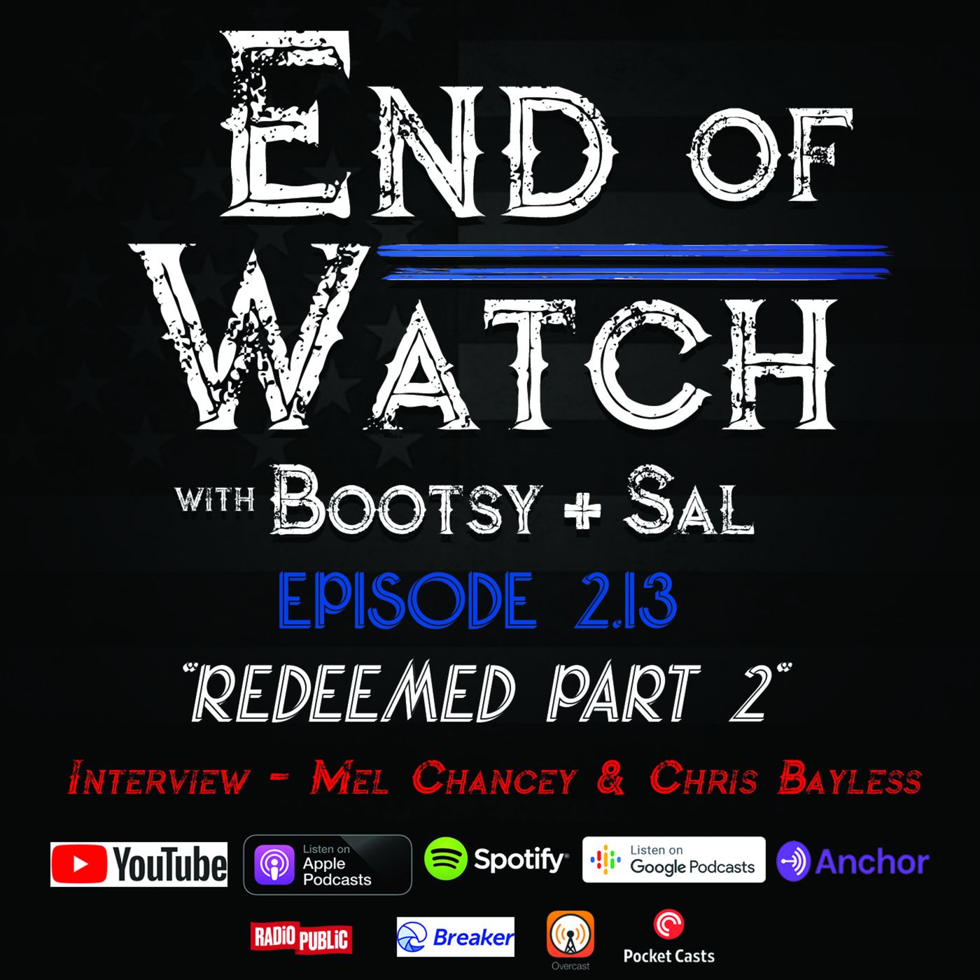 End of Watch with Bootsy + Sal