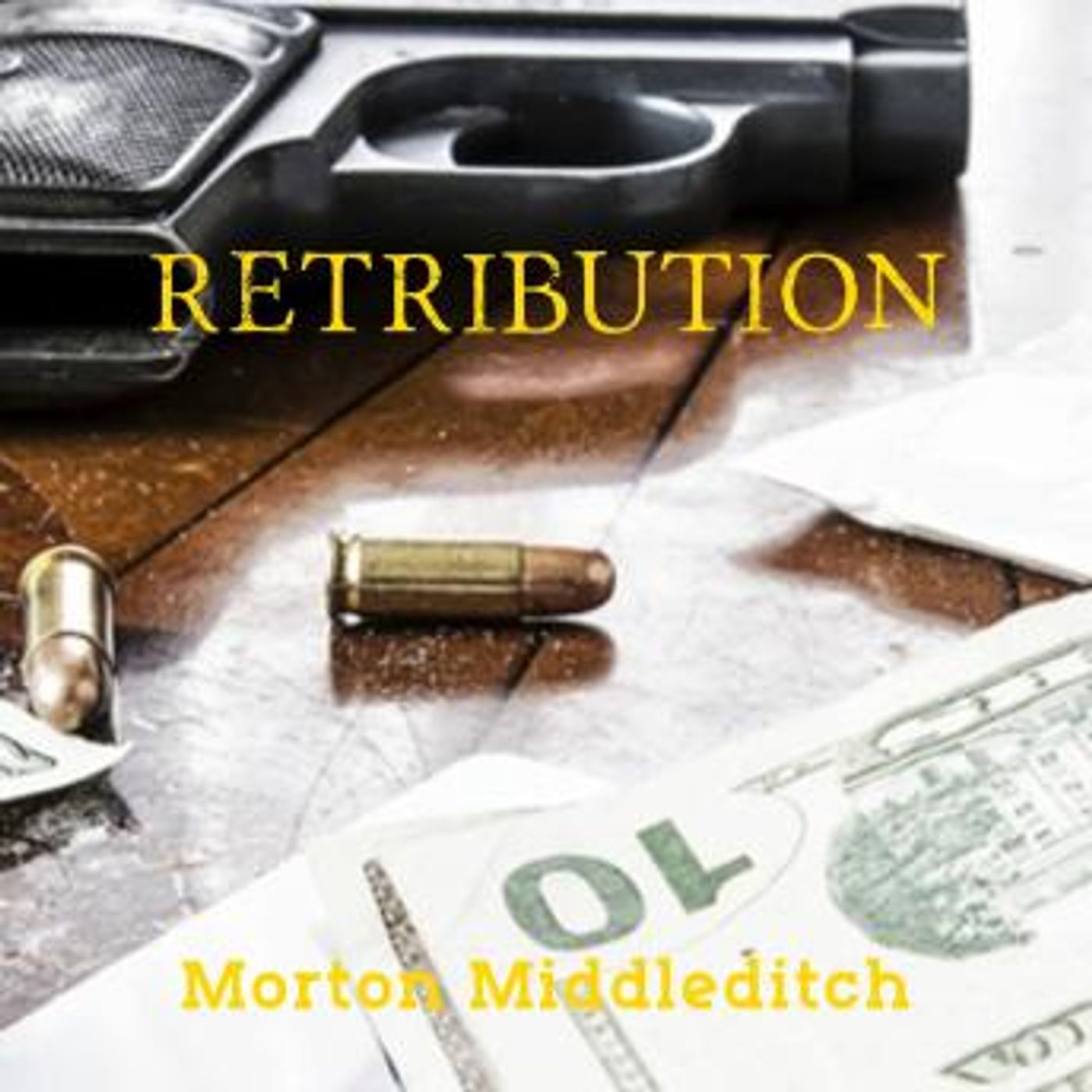 Retribution by Morton Middleditch episode artwork