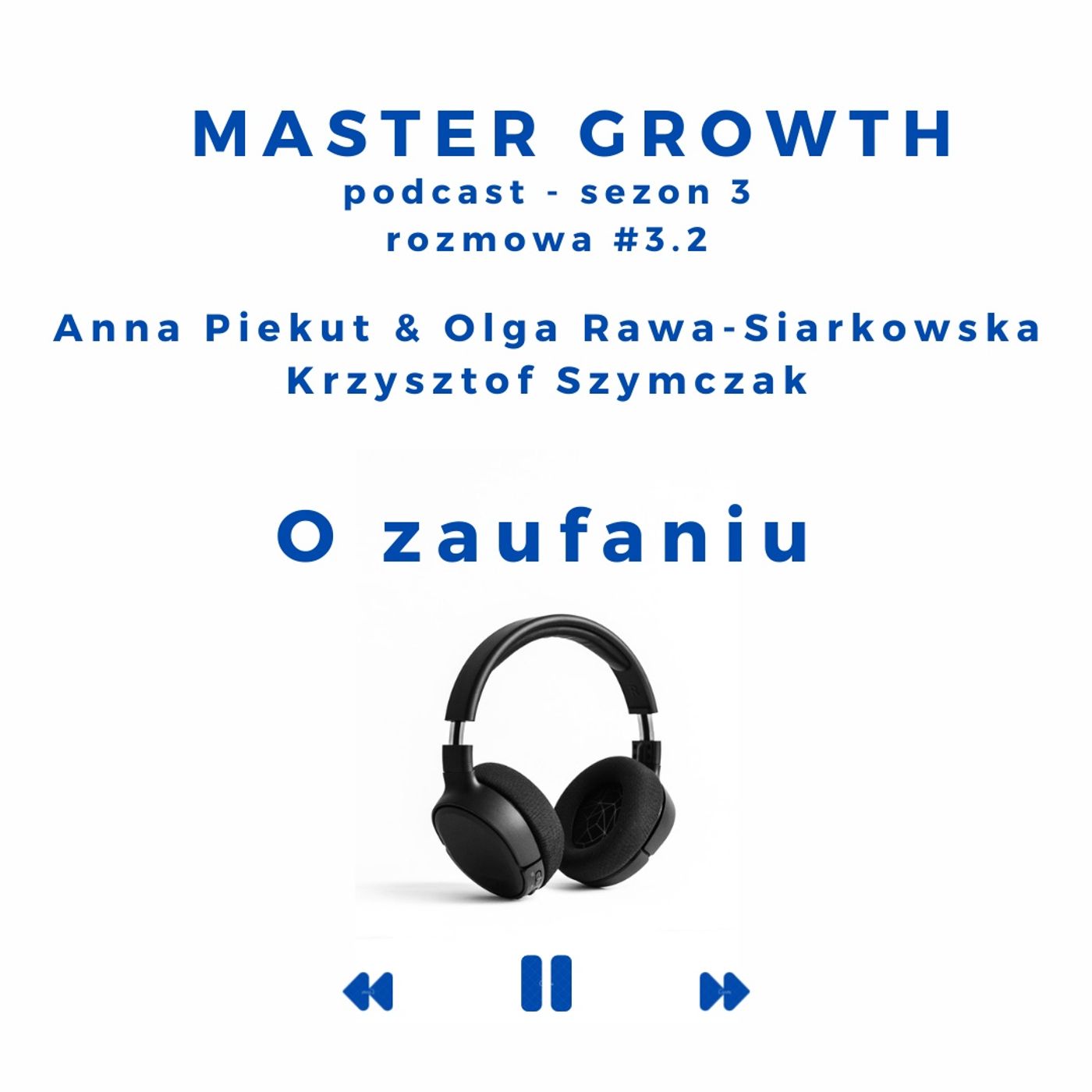 Master Growth #3.2 - O zaufaniu Master Growth #3.2 - O zaufaniu
