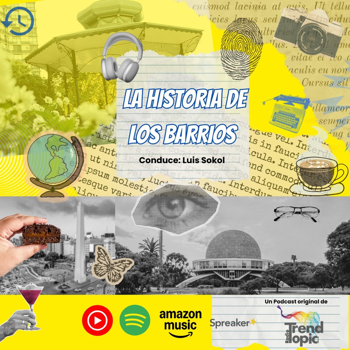 La historia de los barrios
