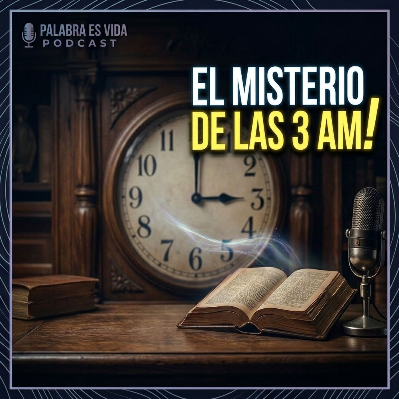 ¿Cuál es el verdadero significado de orar a las 3 de la madrugada? -🎙️EPP#03 episode artwork