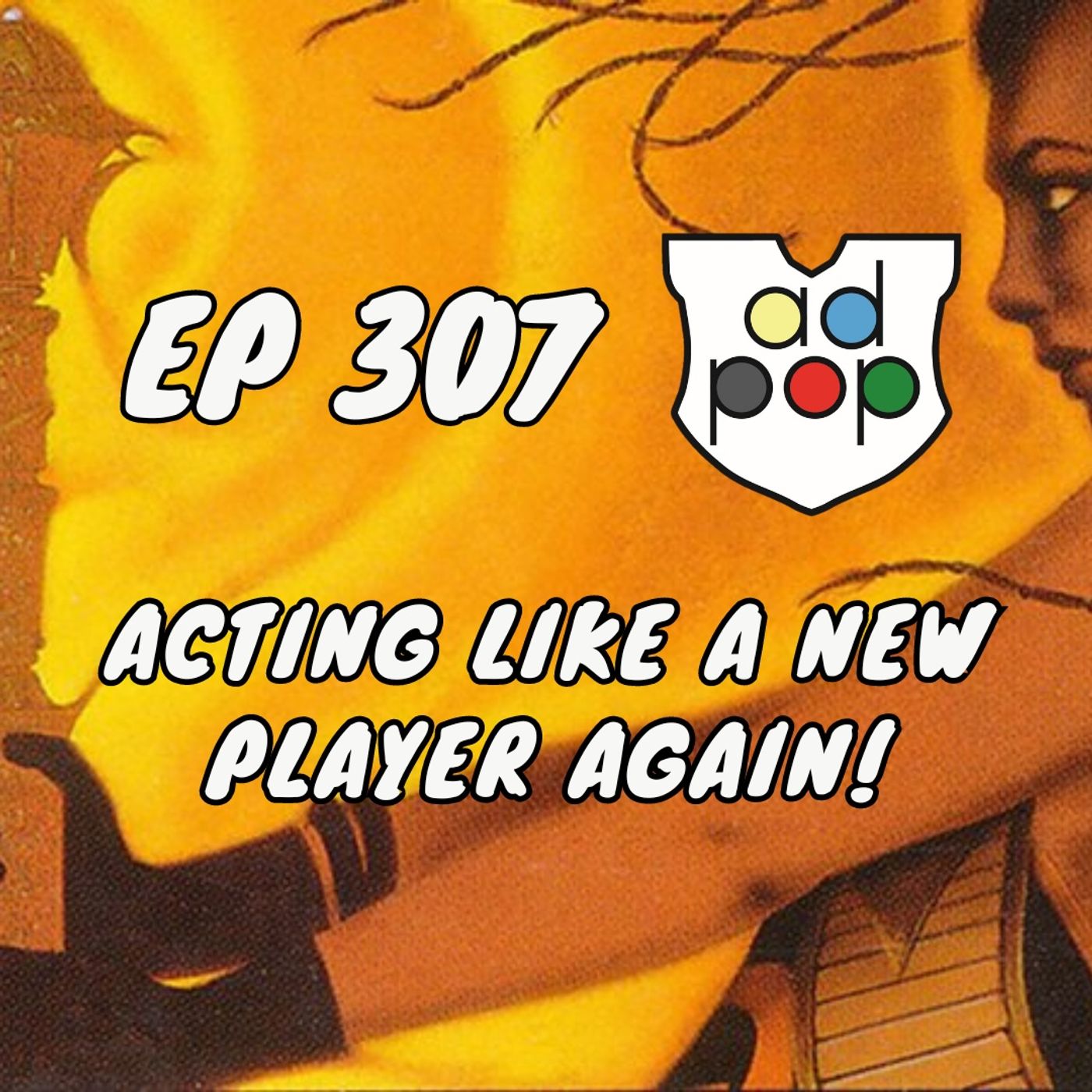 Commander ad Populum, Ep 307 - Acting Like a New Player Again episode artwork