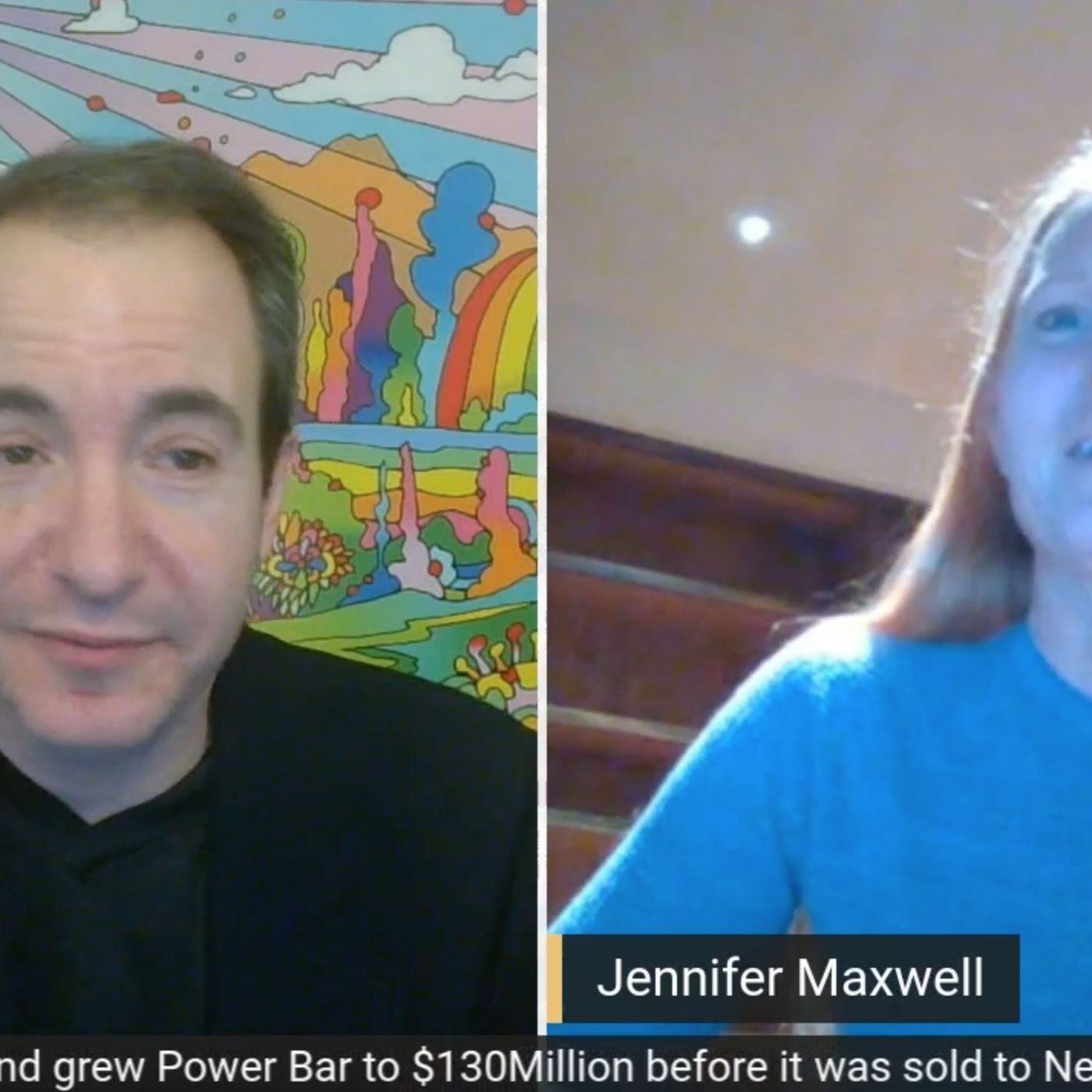 Jennifer Maxwell CoFounder PowerBar, grew to 130Million sold to Nestle, Founder JamBar