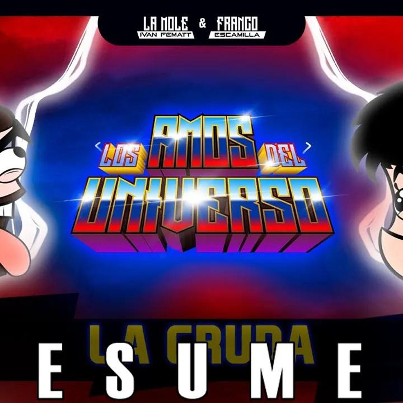 RESUMEN _ Los Amos del Universo.- La Cruda. episode artwork