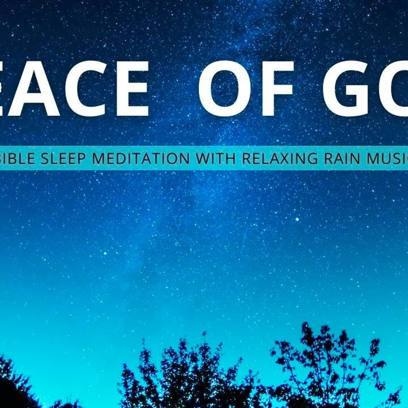 PEACE_OF_GOD_[Bible_Sleep_Meditation___Relaxing_Rain_Music episode artwork
