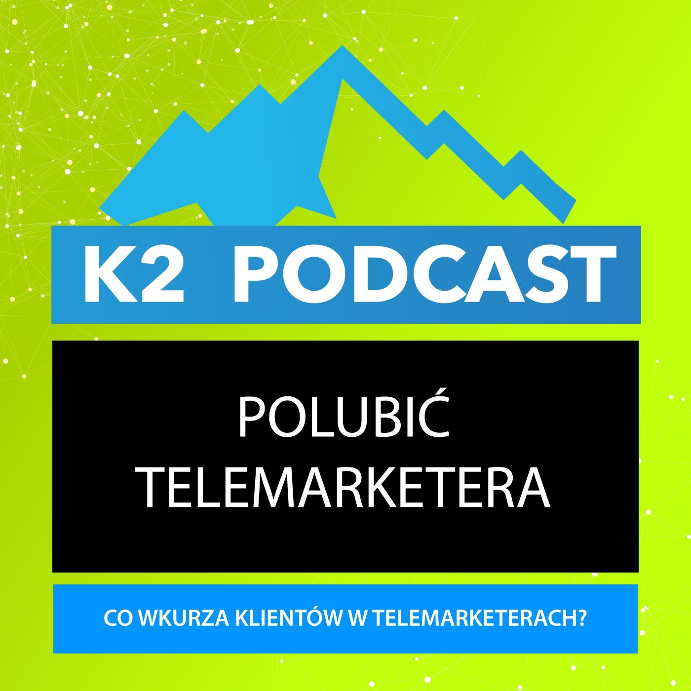 K2 Podcast