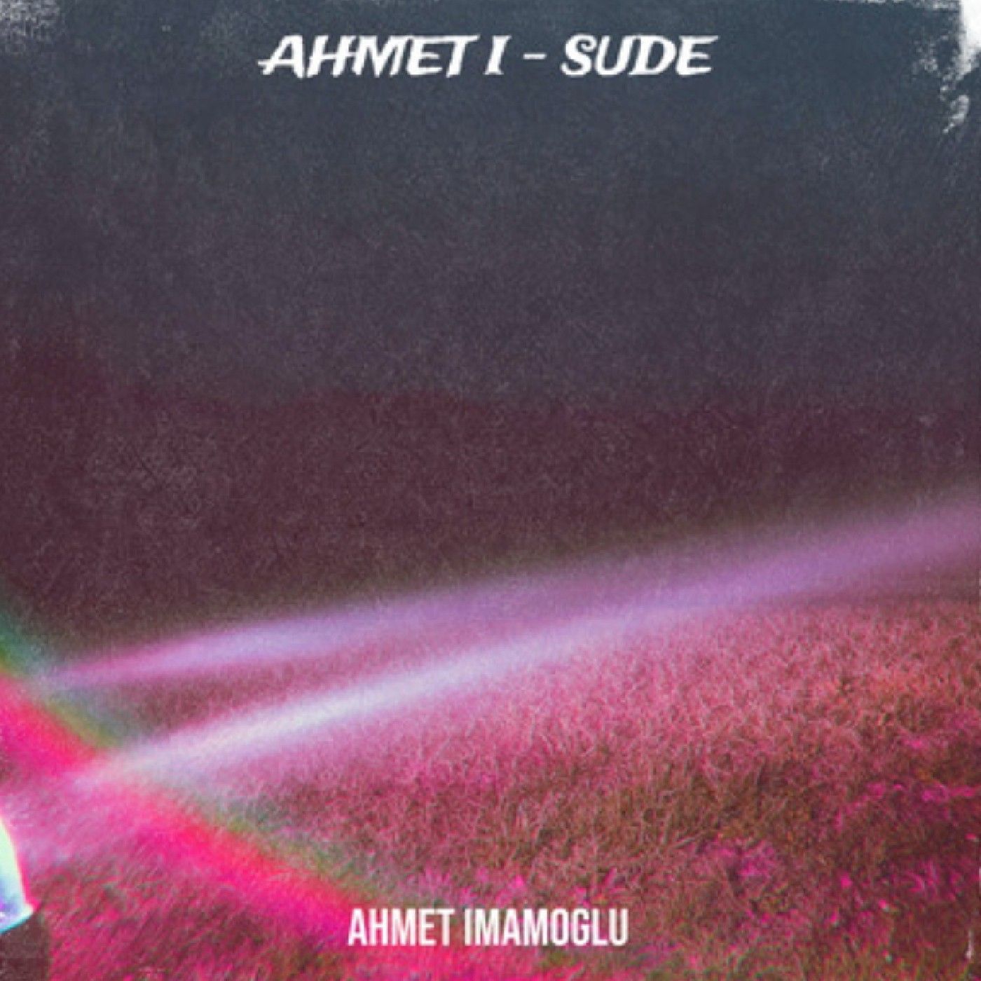 Ahmet I - Sude cover art