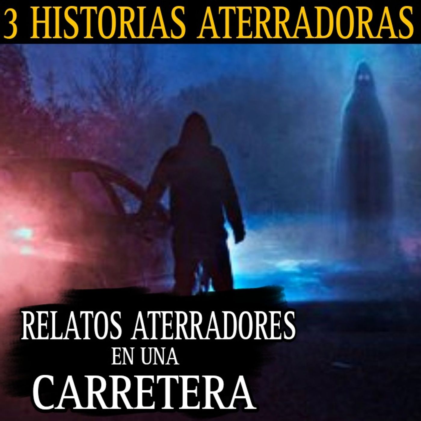 NUNCA TE DETENGAS EN ESTA CARRETERA DE NOCHE / 3 RELATOS ATERRADORES PARTE 3 TEMP.3 / L.C.E.