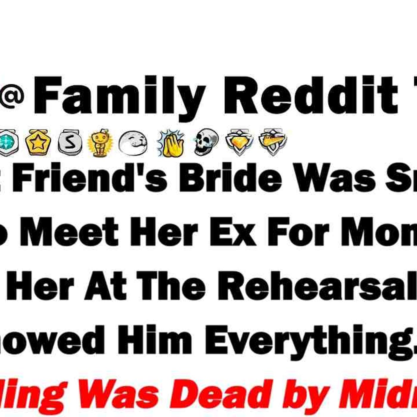 My Best Friend_s Bride Was Sneaking Off to Meet Her Ex for Months episode artwork
