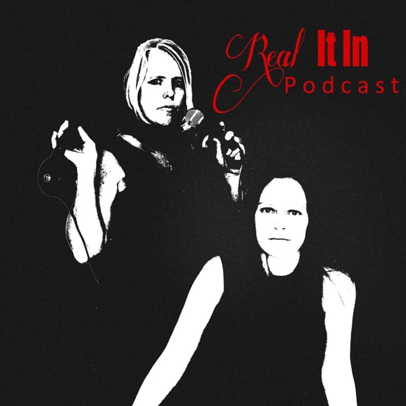 Real It In Podcast