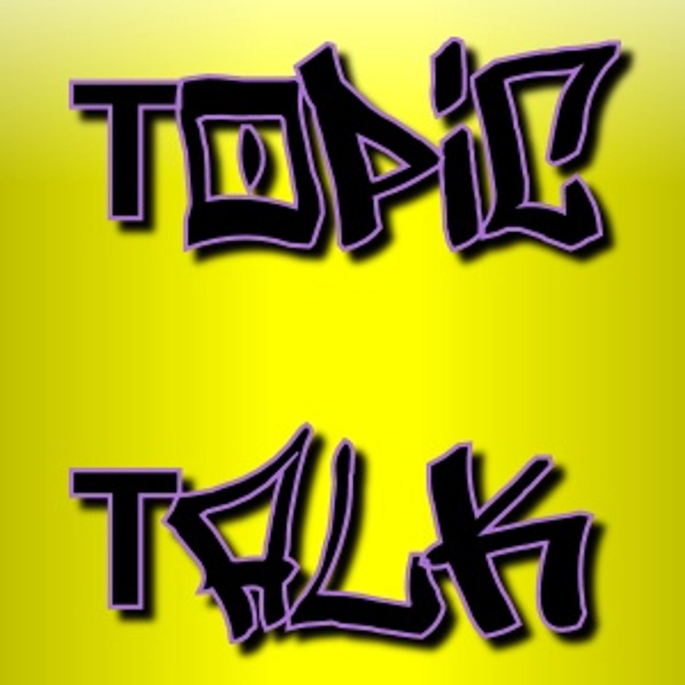 Topic Talk